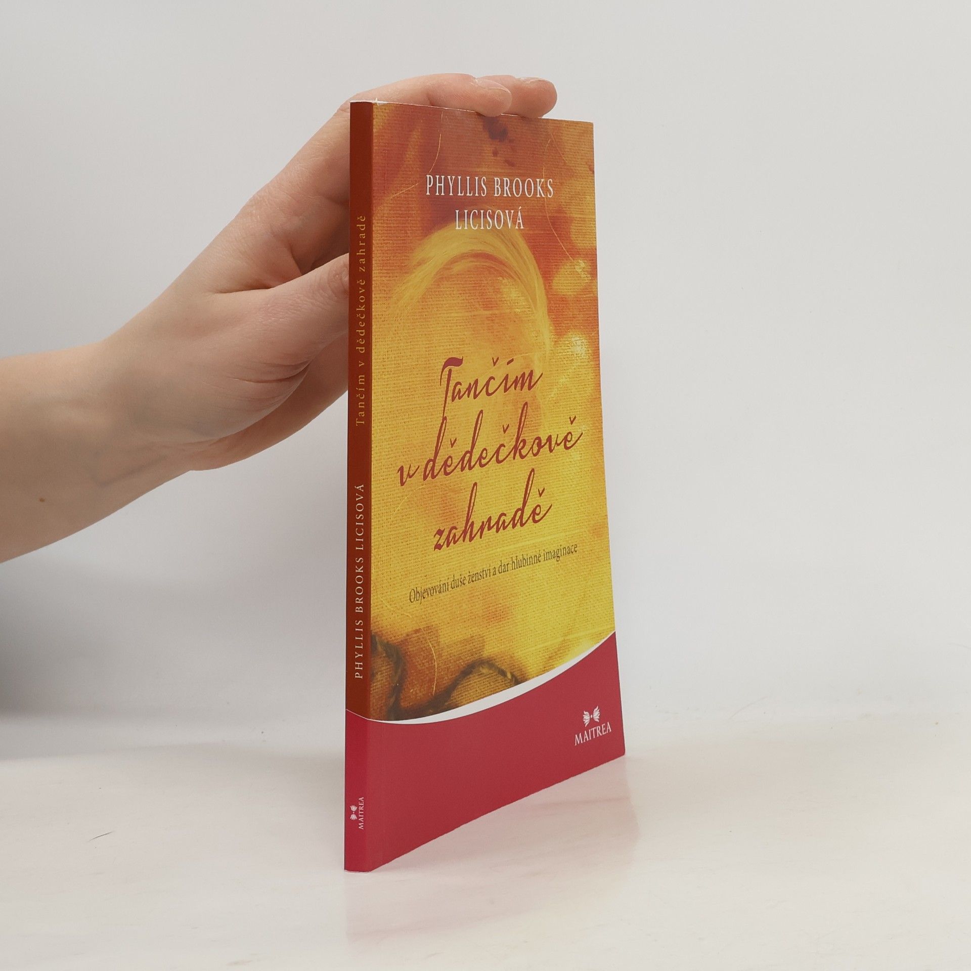 Phyllis Brooks Licis Tančím v dědečkově zahradě