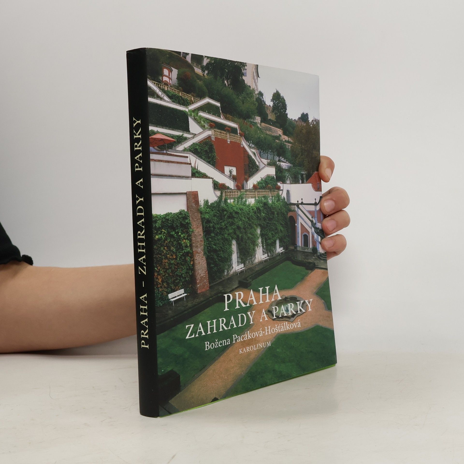 Božena Pacáková Hošťálková Praha - zahrady a parky