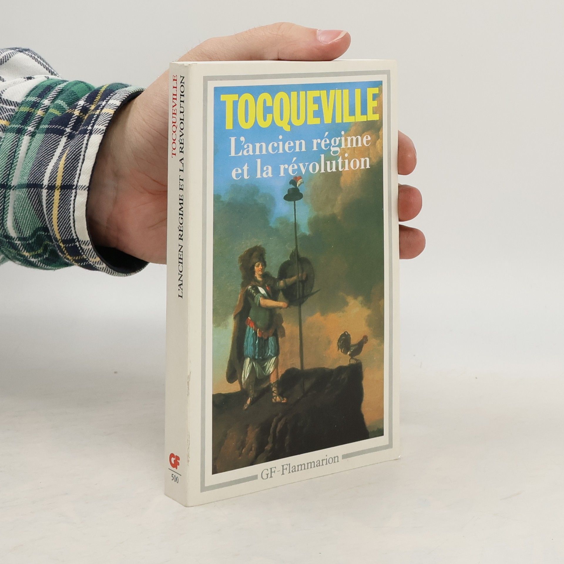 Alexis de Tocqueville L'Ancien régime et la Révolution