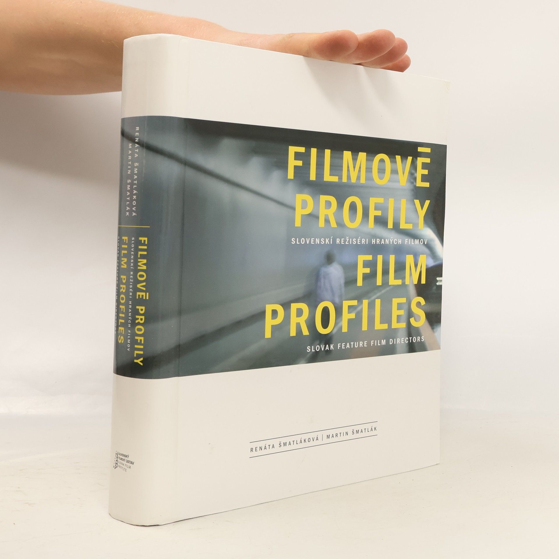 Martin Šmatlák Filmové profily: Slovenskí režiséri hraných filmov