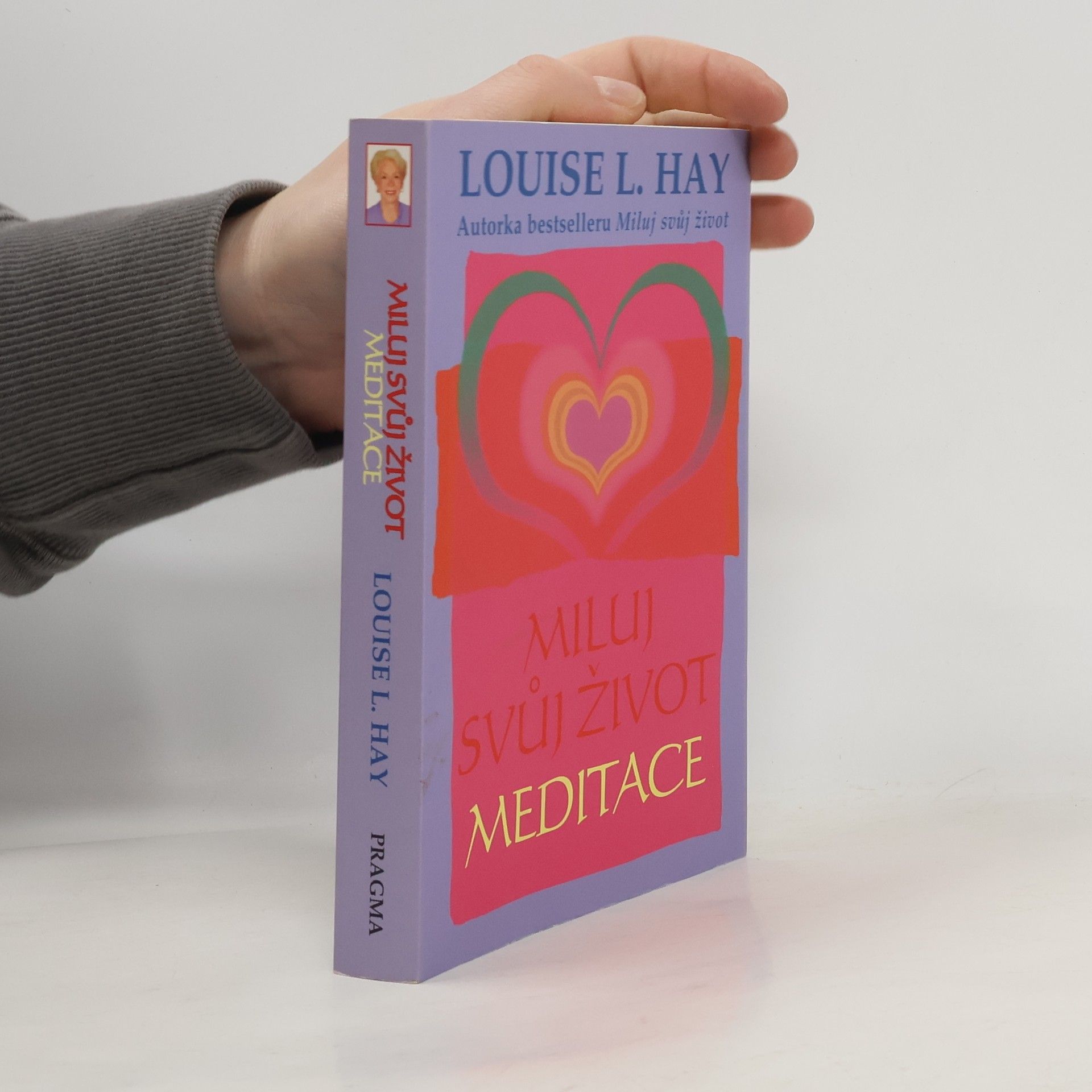 Louise Lynn Hay Miluj svůj život: Meditace