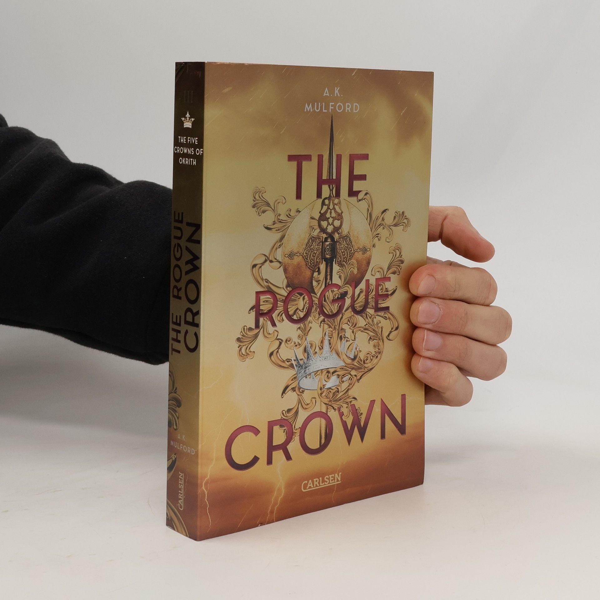 A. K. Mulford The Rogue Crown / The Five Crowns of Okrith Bd.3