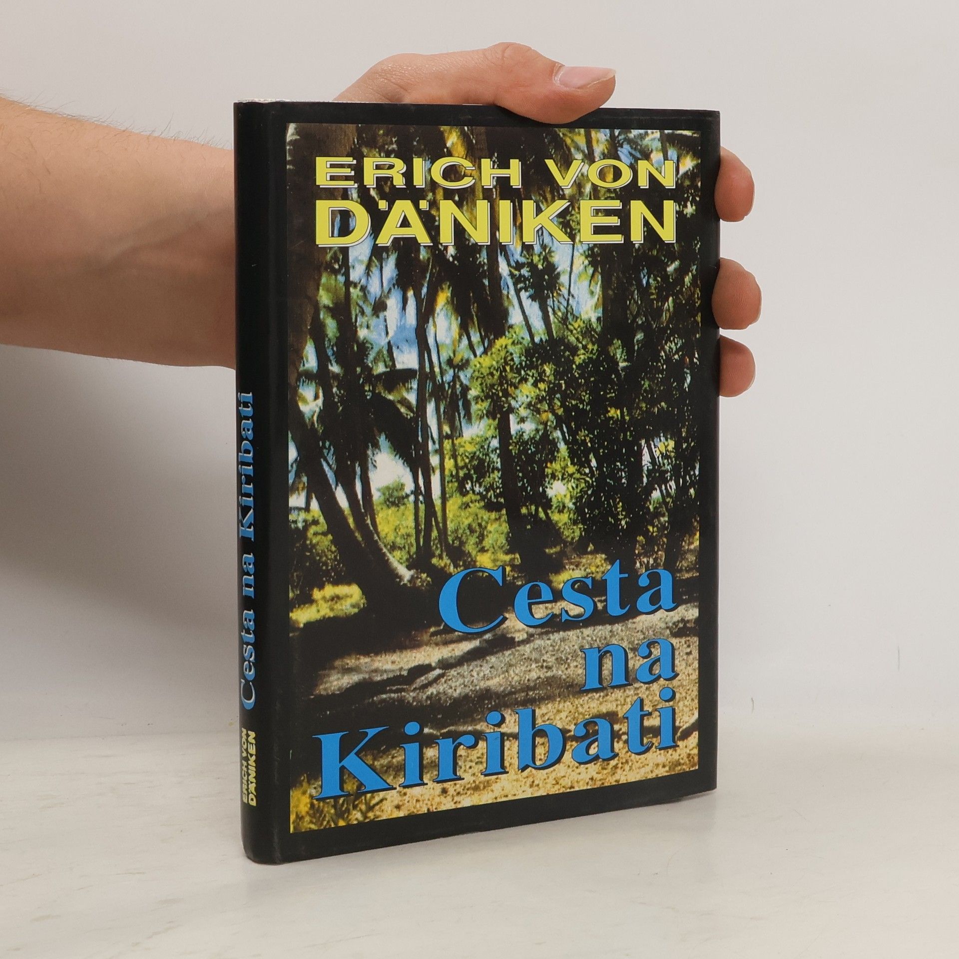 Erich von Däniken Cesta na Kiribati
