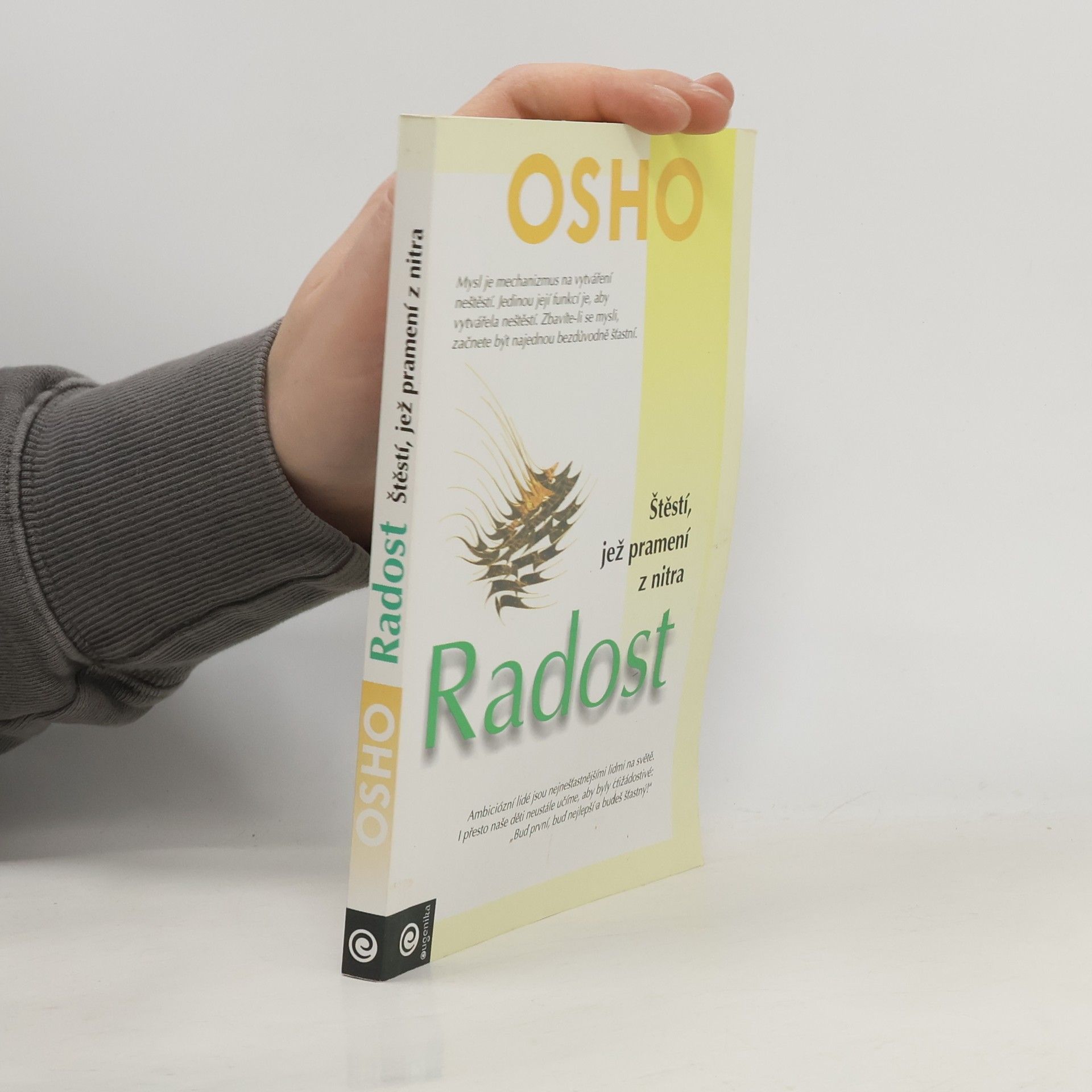 Osho Radost - štěstí, jež pramení z nitra