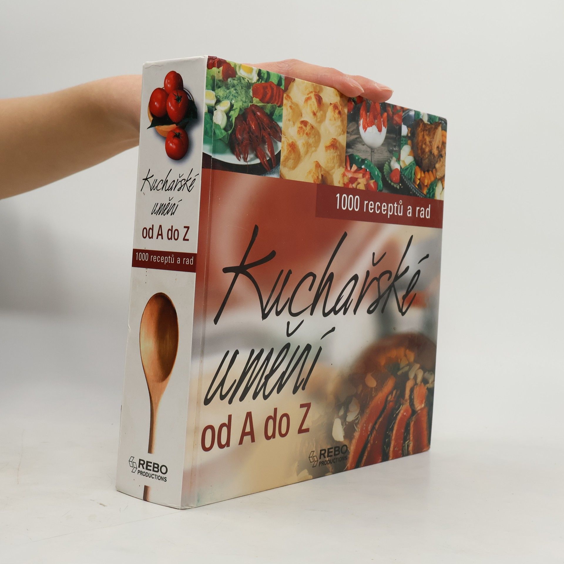 Kuchařské umění od A do Z : 1000 receptů a rad pod vedením Sylvie Girard