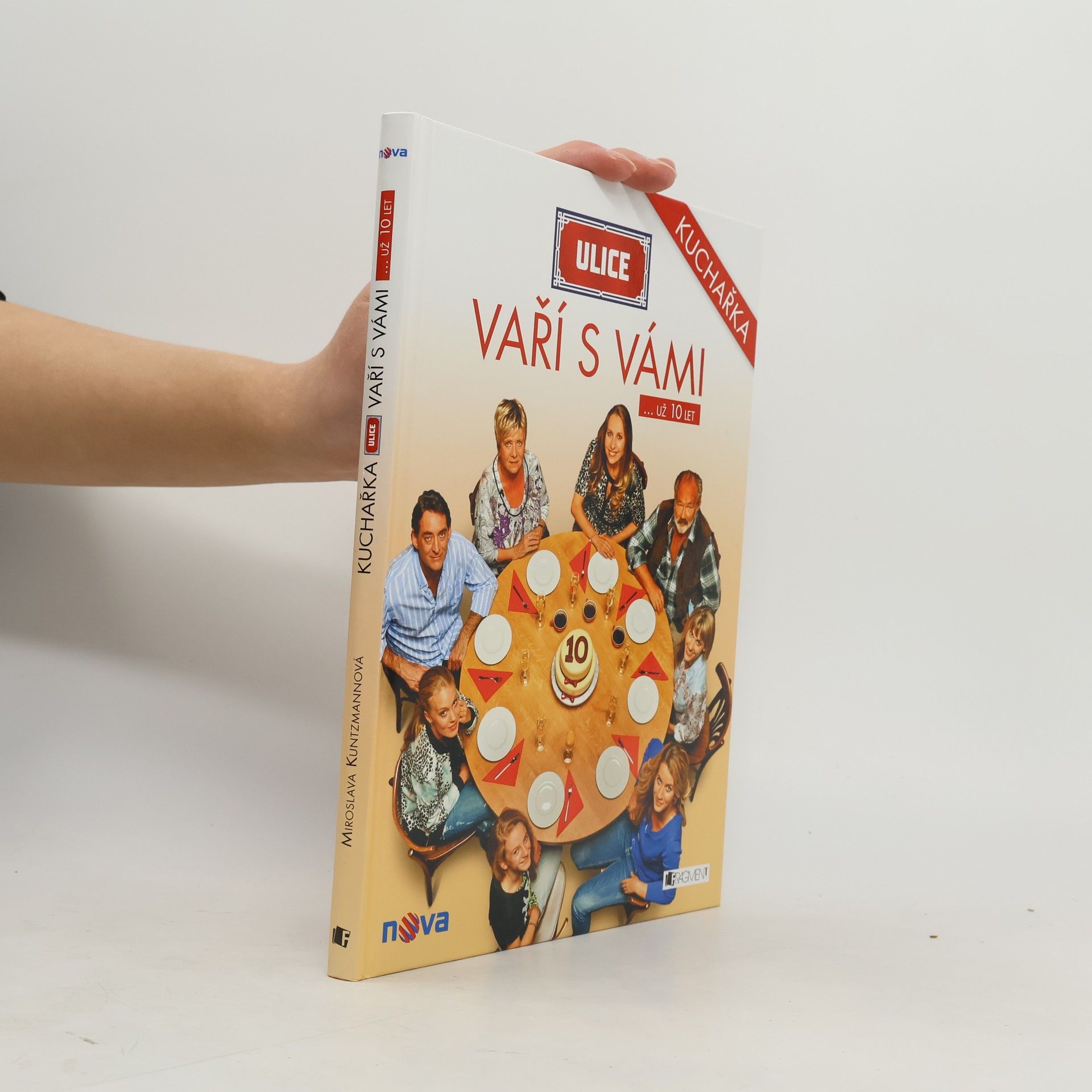 Miroslava Kuntzmannová Ulice vaří s vámi ... už 10 let
