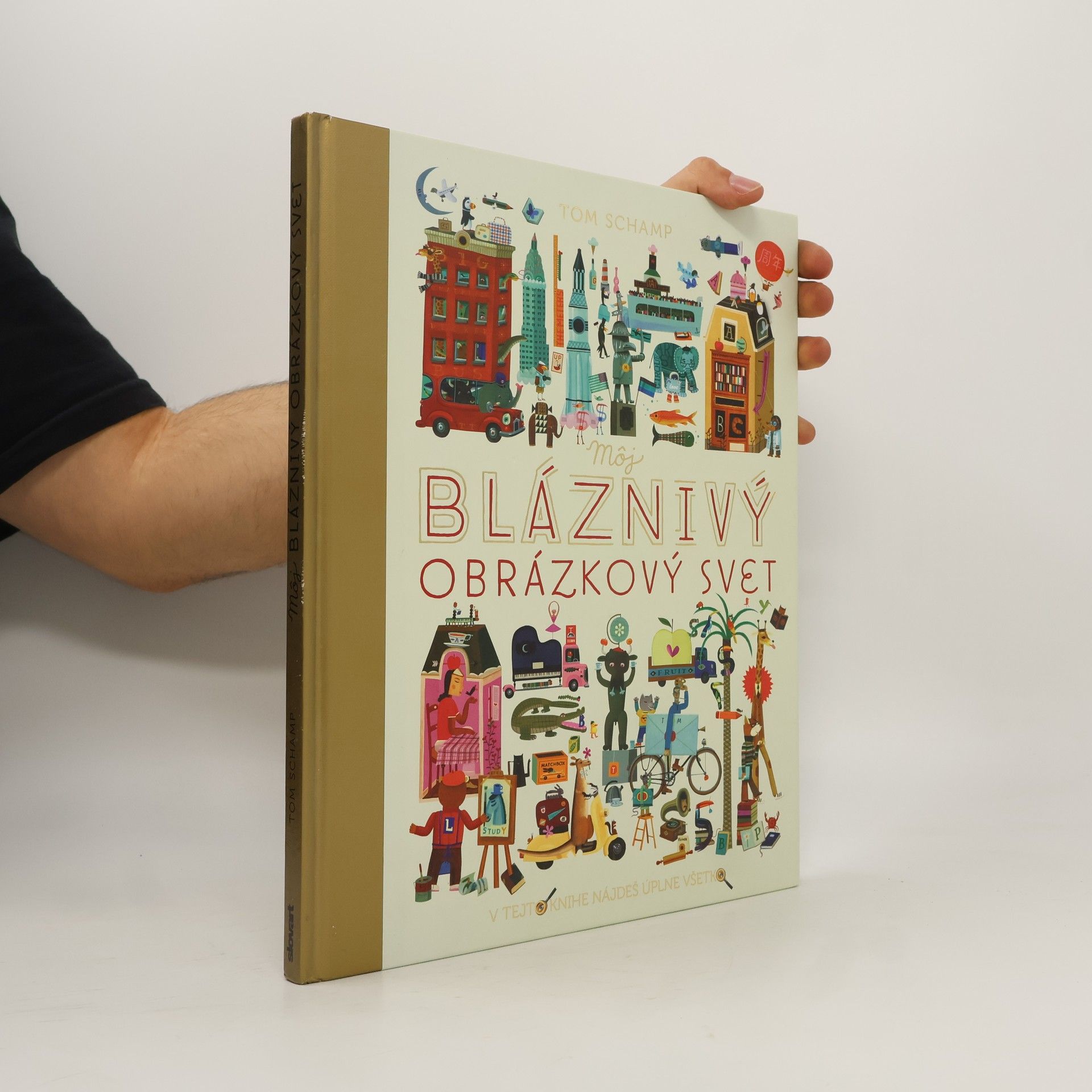 Tom Schamp Môj bláznivy obrázkový svet