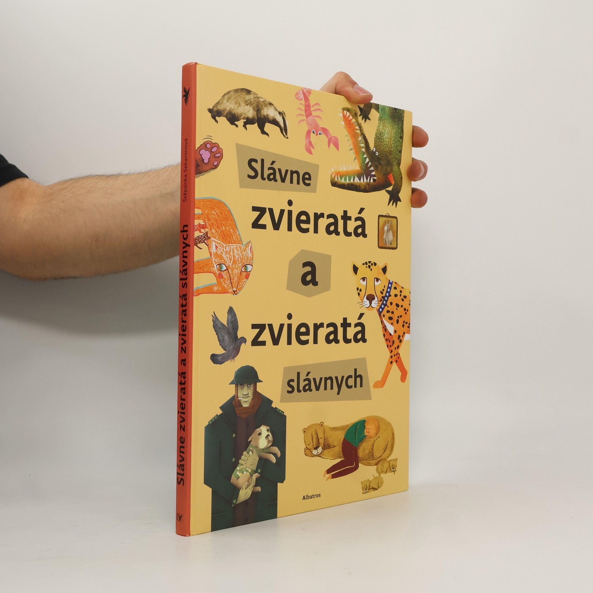 Štěpánka Sekaninová Slávne zvieratá a zvieratá slávnych