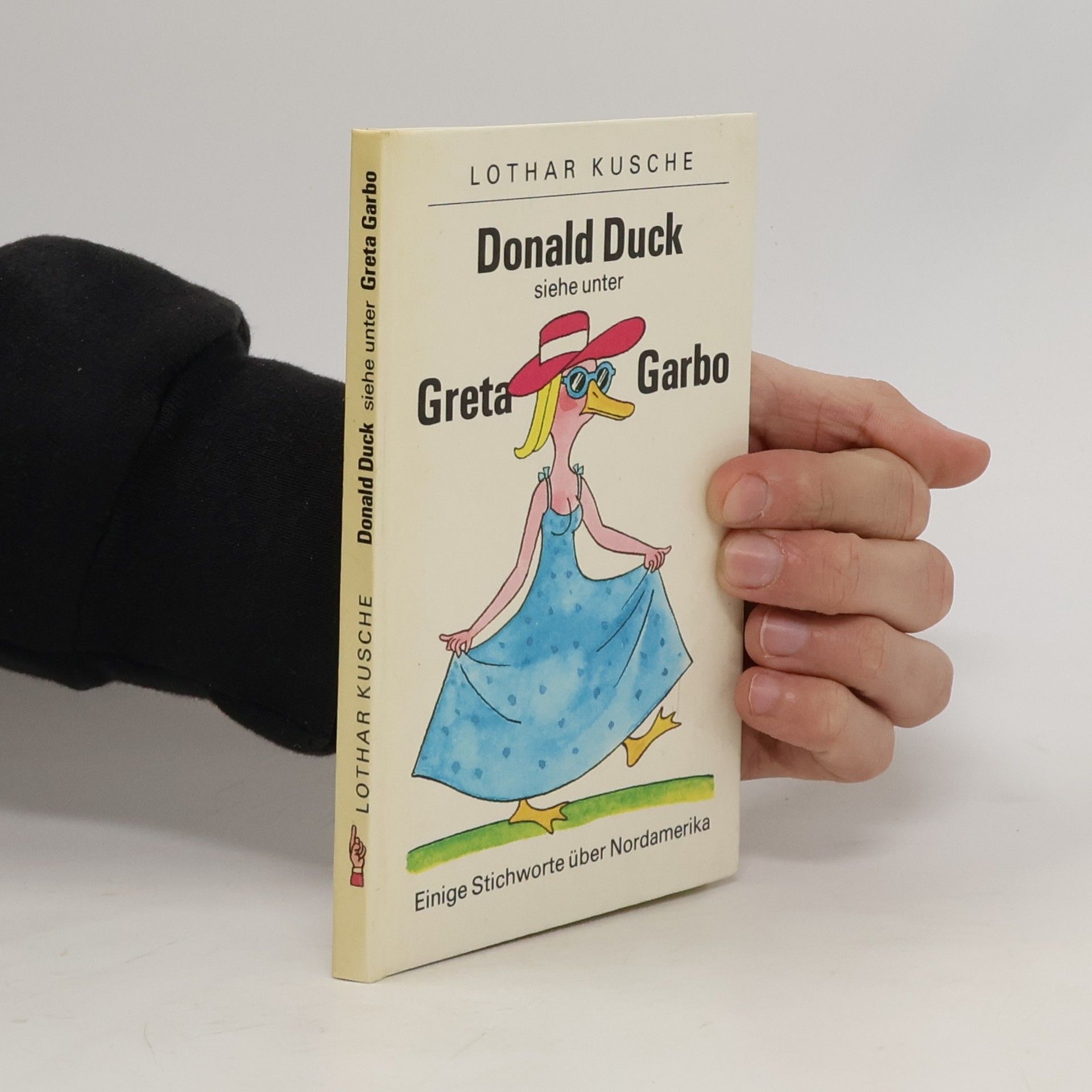 Lothar Kusche Donald Duck siehe unter Greta Garbo