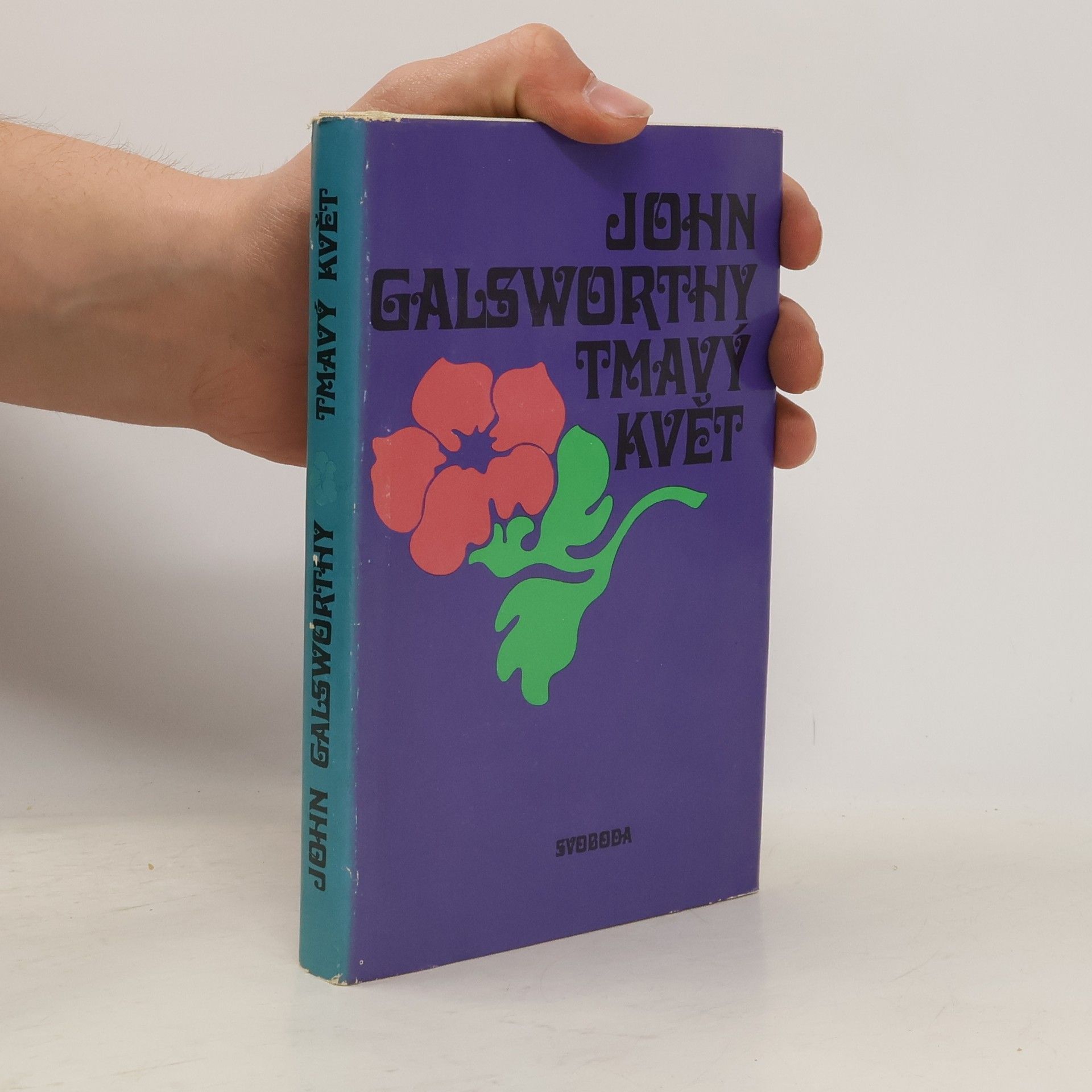 John Galsworthy Tmavý květ