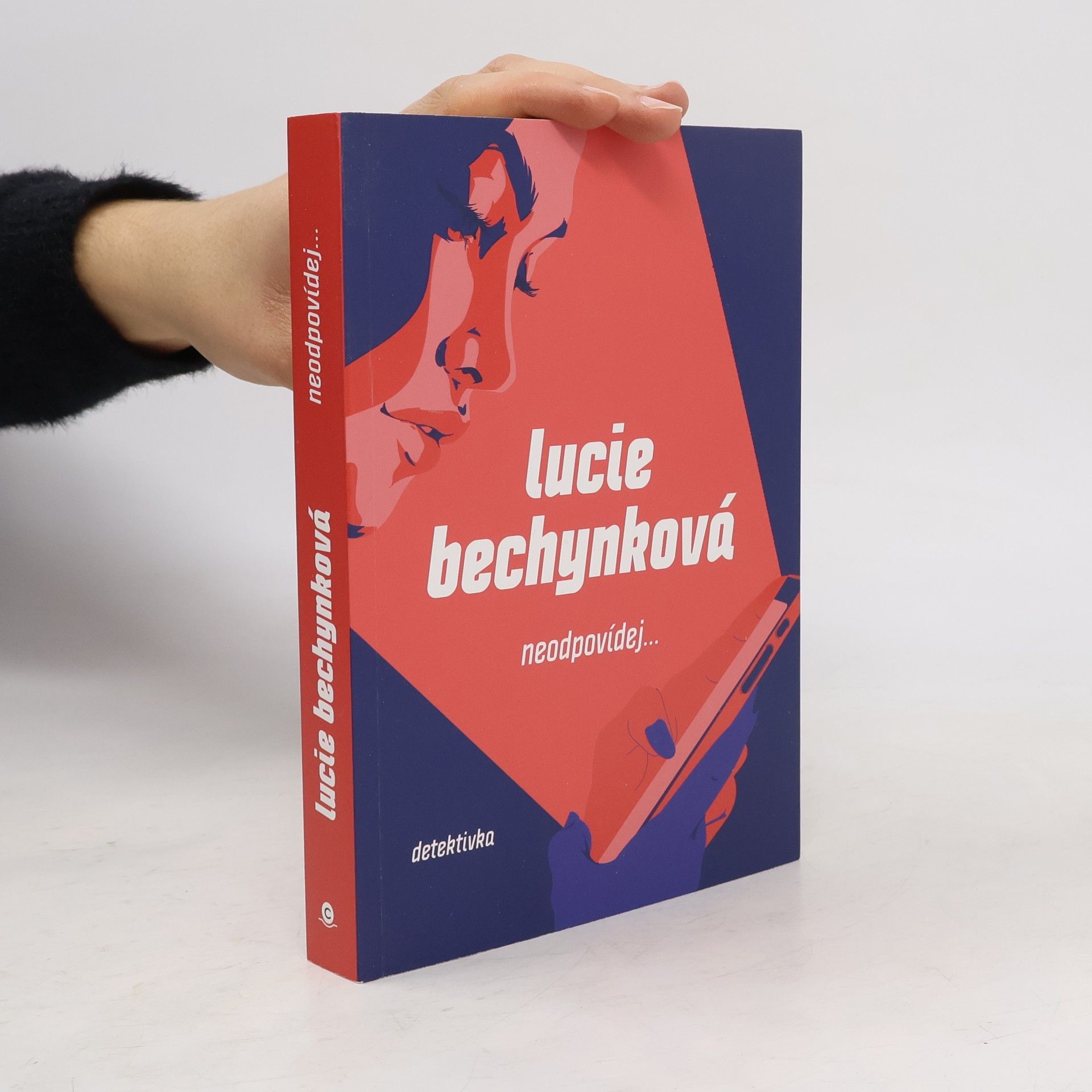 Lucie Bechynková Neodpovídej...