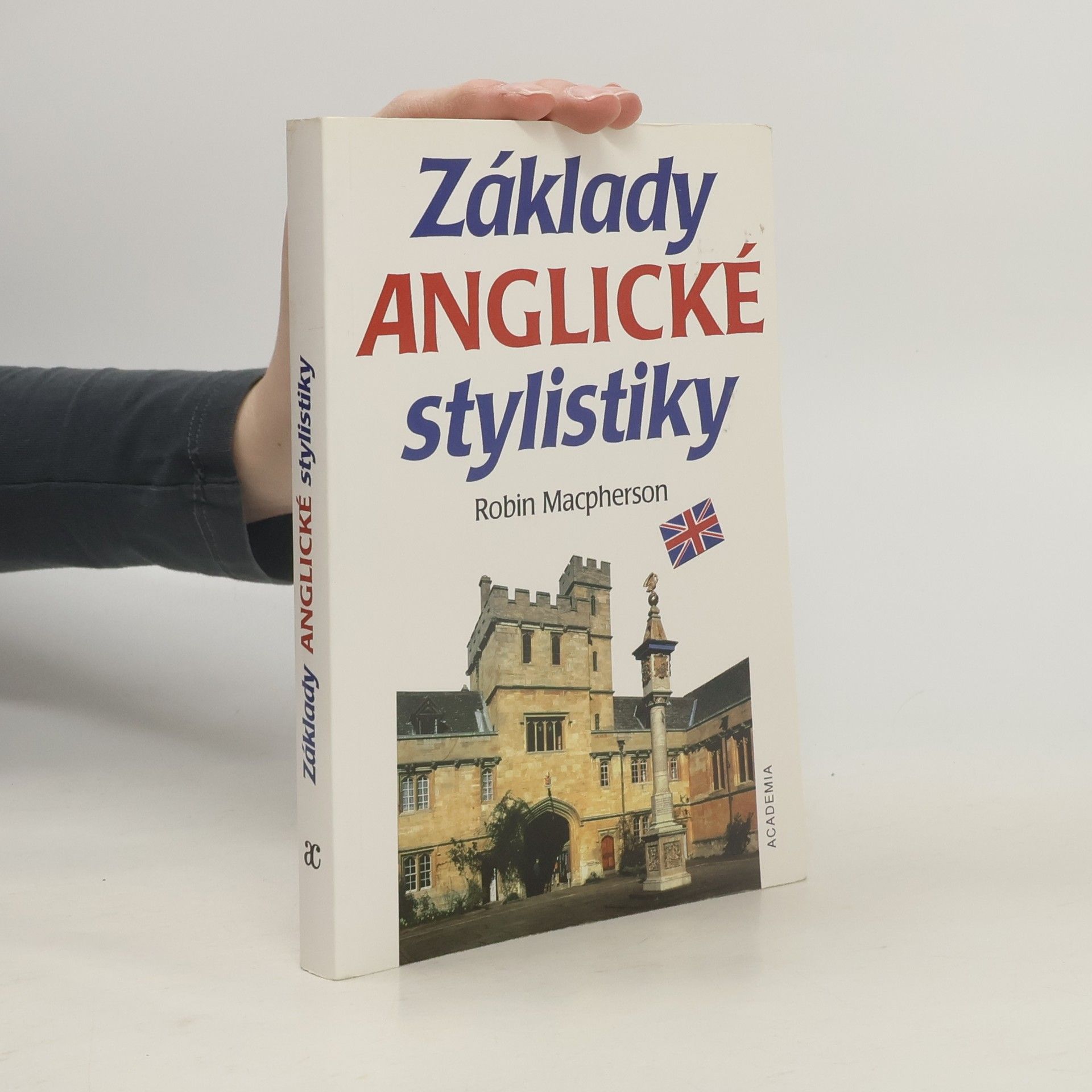 Robin Macpherson Základy anglické stylistiky