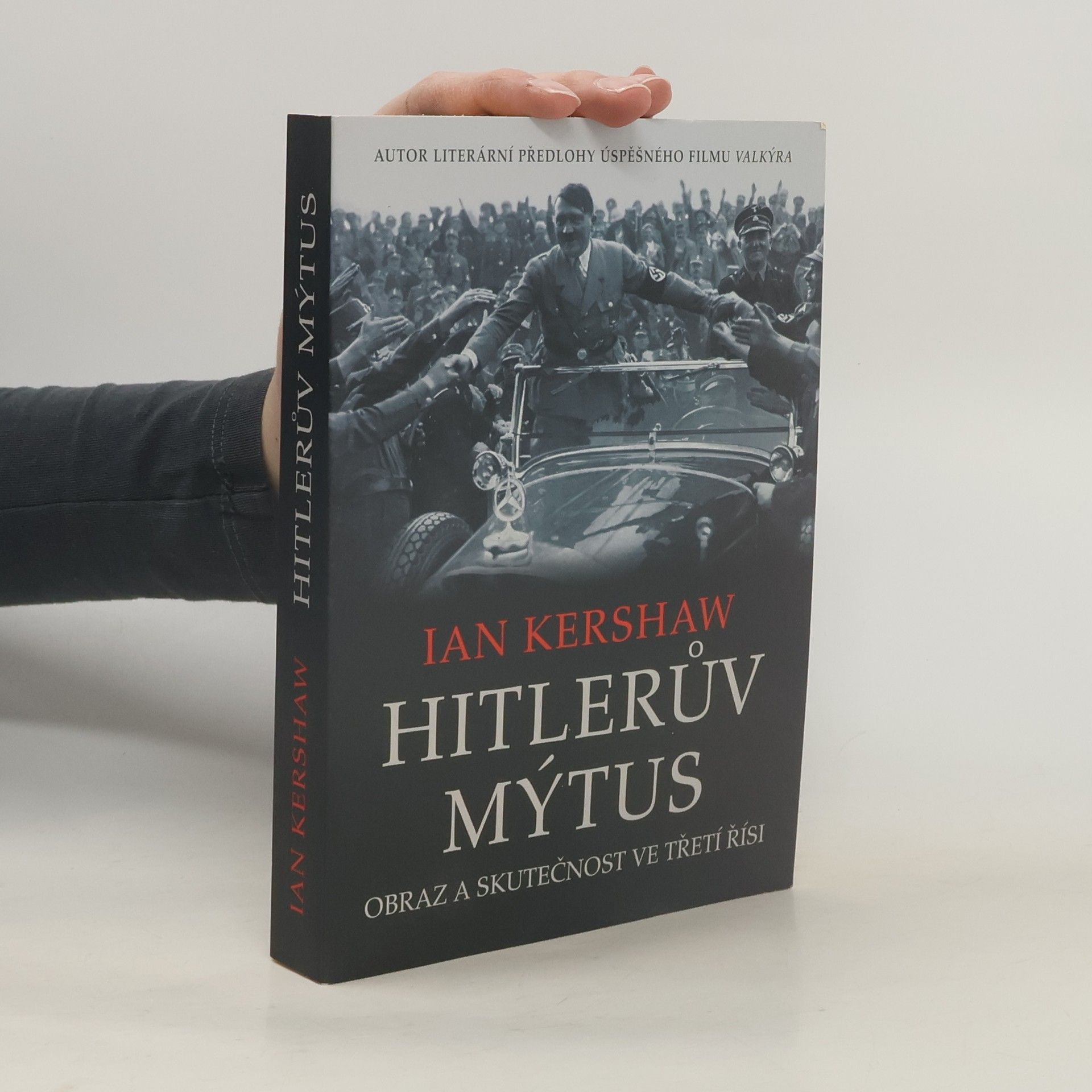 Ian Kershaw Hitlerův mýtus