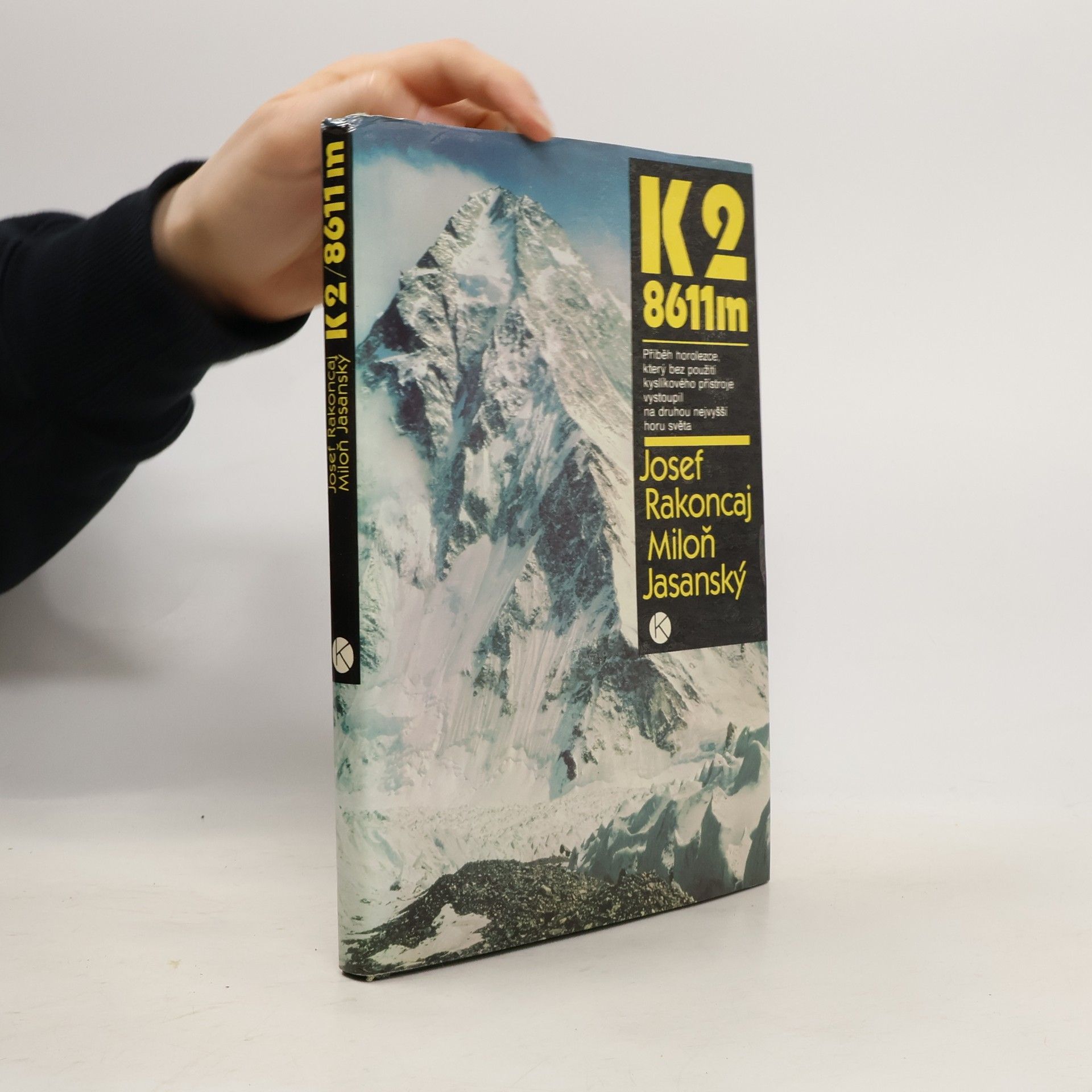 K2 8611 m. Neobyčejný příběh z druhé nejvyšší hory světa