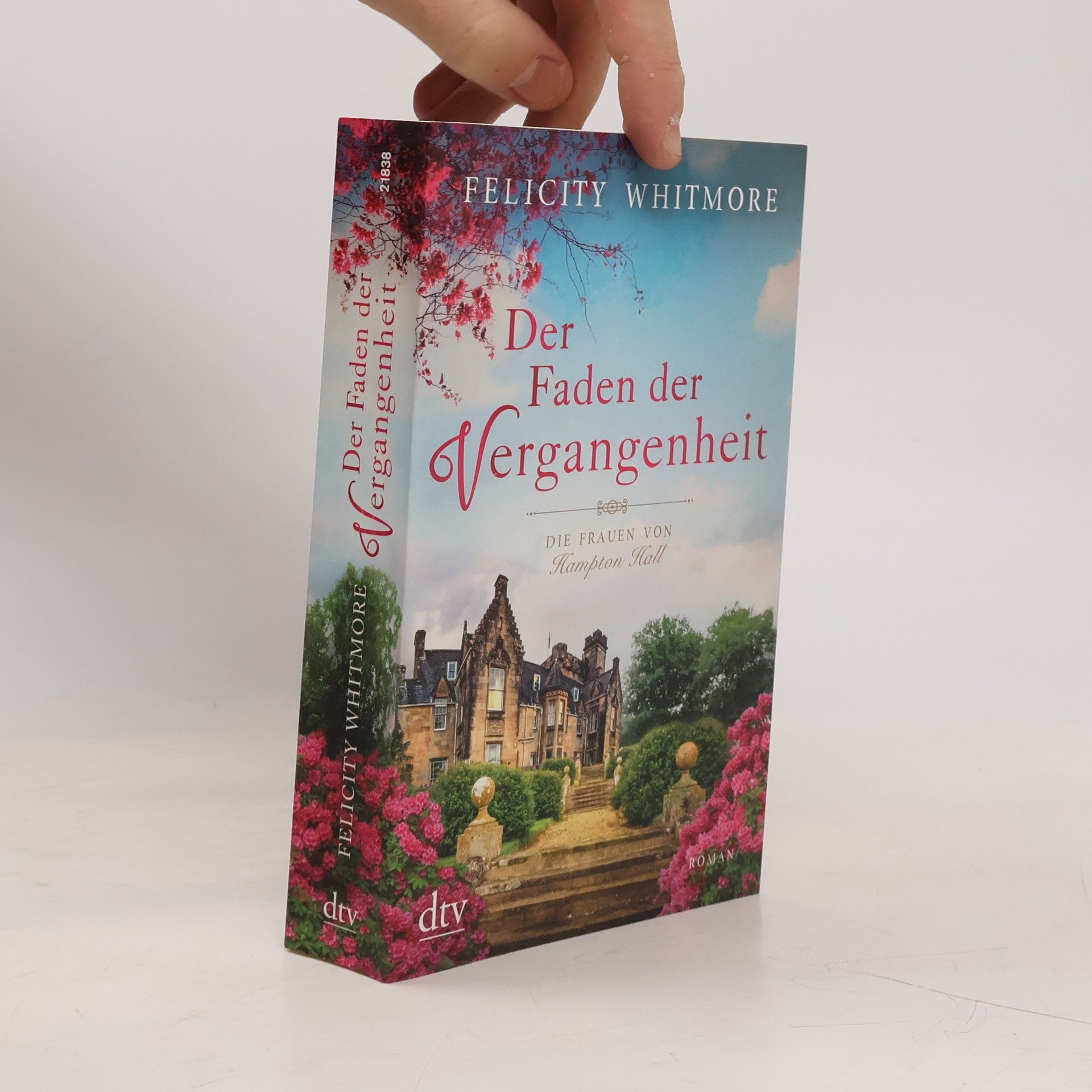 Felicity Whitmore Der Faden der Vergangenheit