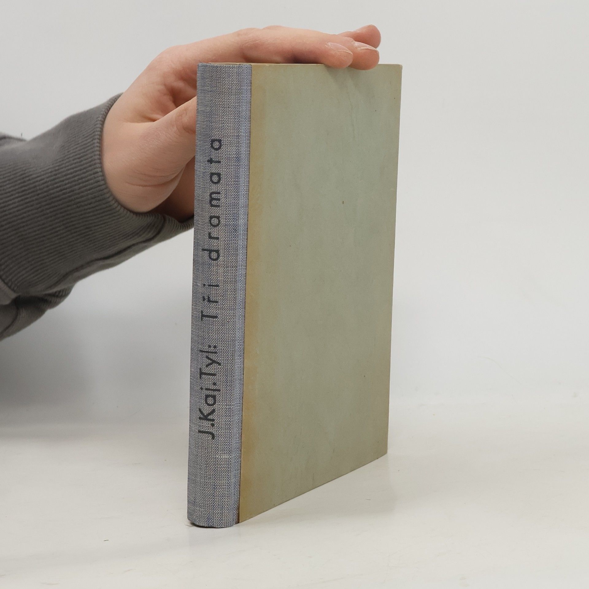 Josef Kajetán Tyl Tři dramata