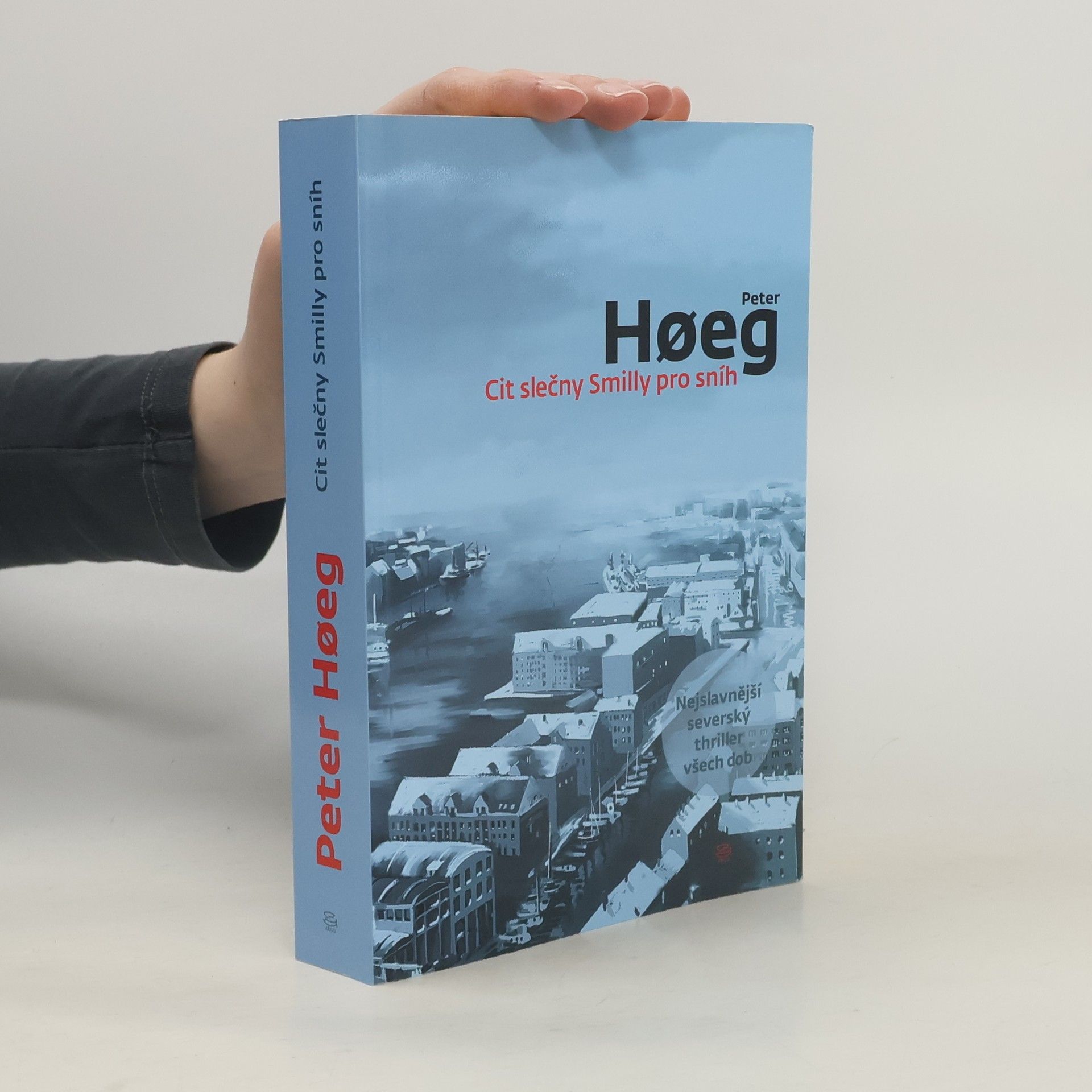Peter Høeg Cit slečny Smilly pro sníh