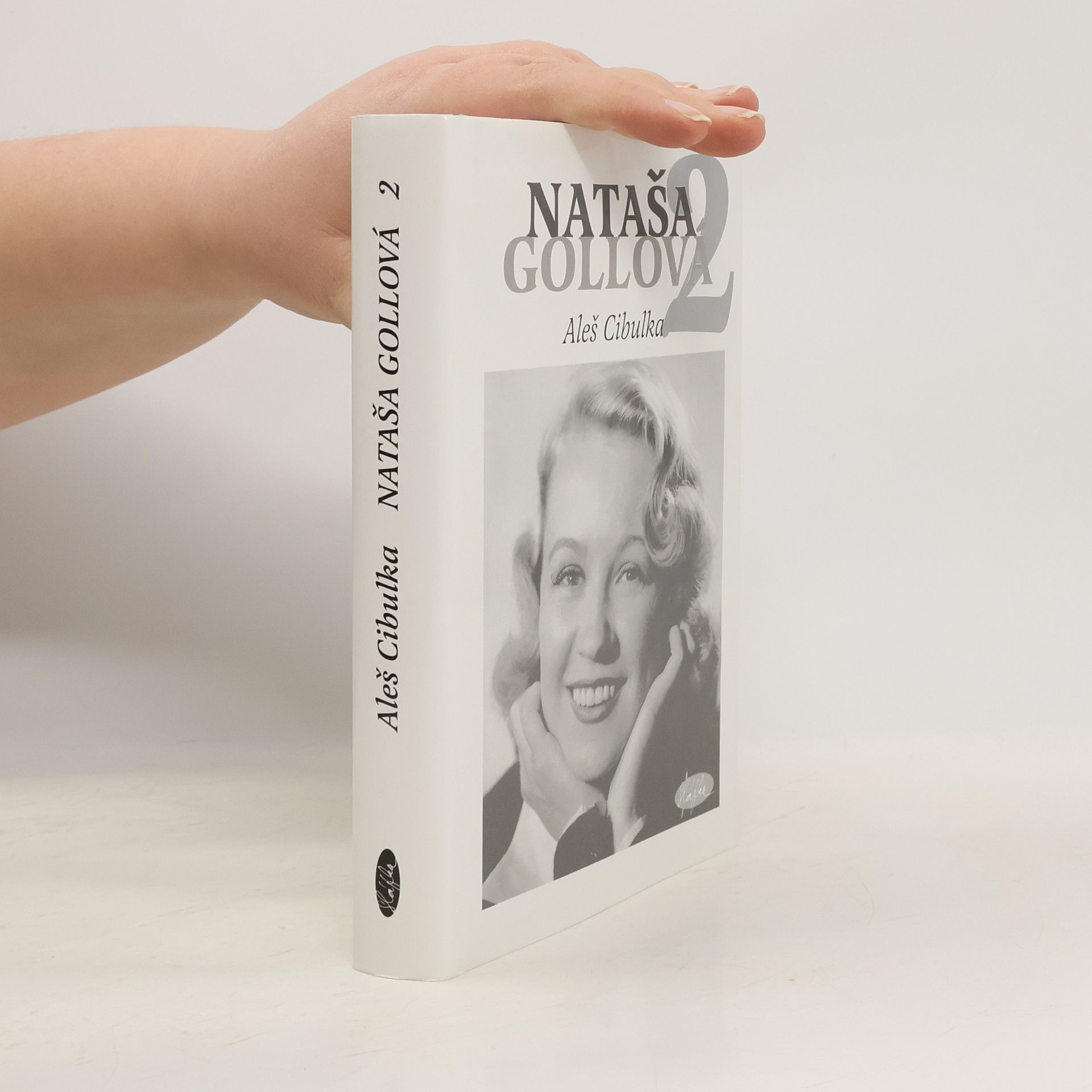 Aleš Cibulka Nataša Gollová 2 : černobílé vzpomínání