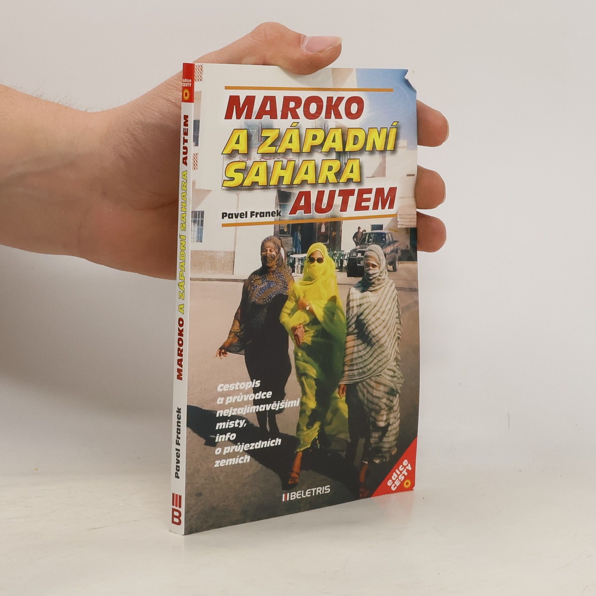 Pavel Franek Maroko a Západní Sahara autem