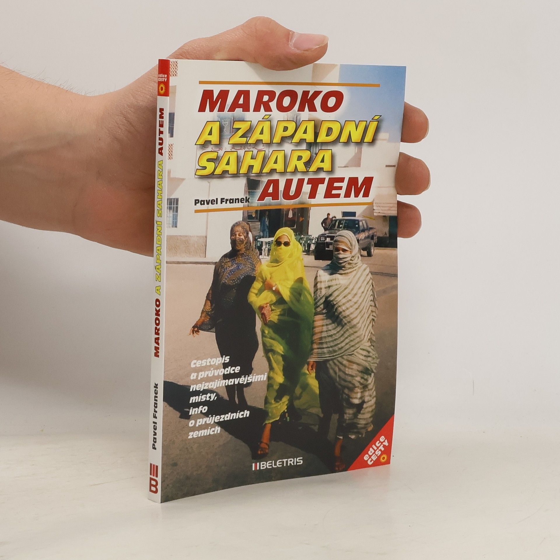 Pavel Franek Maroko a Západní Sahara autem