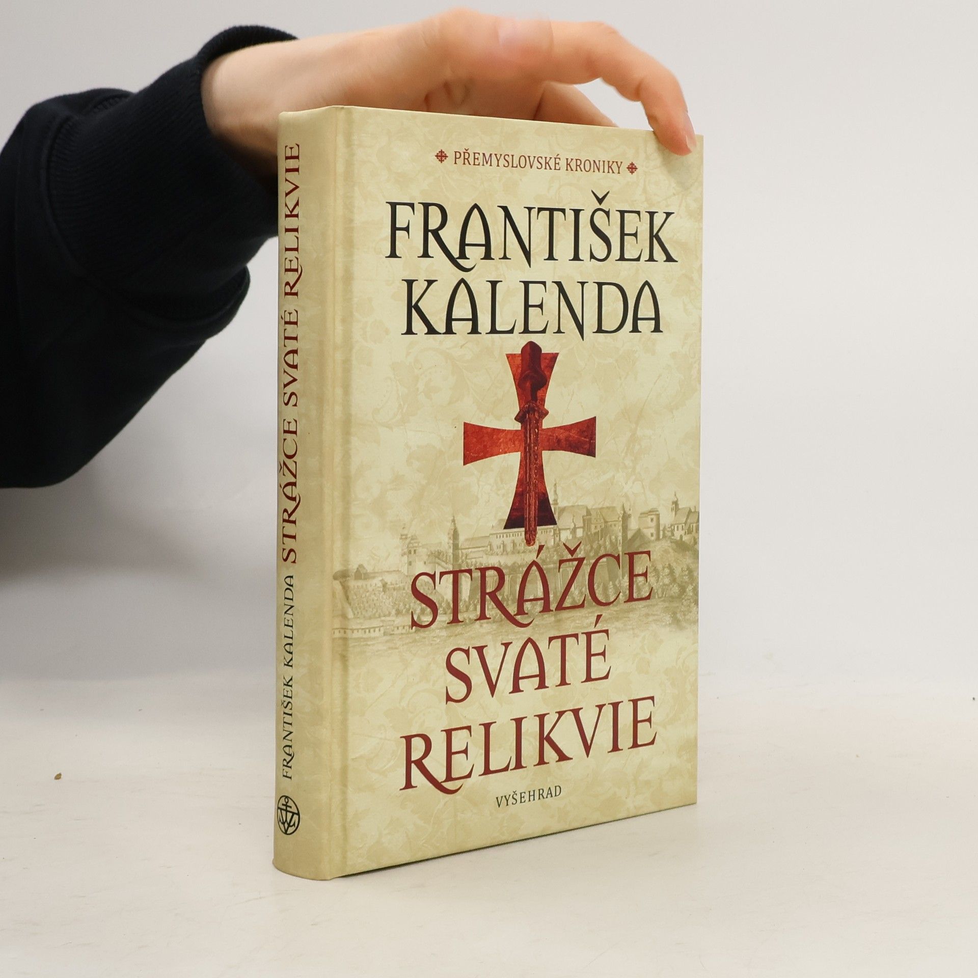 František Kalenda Strážce svaté relikvie