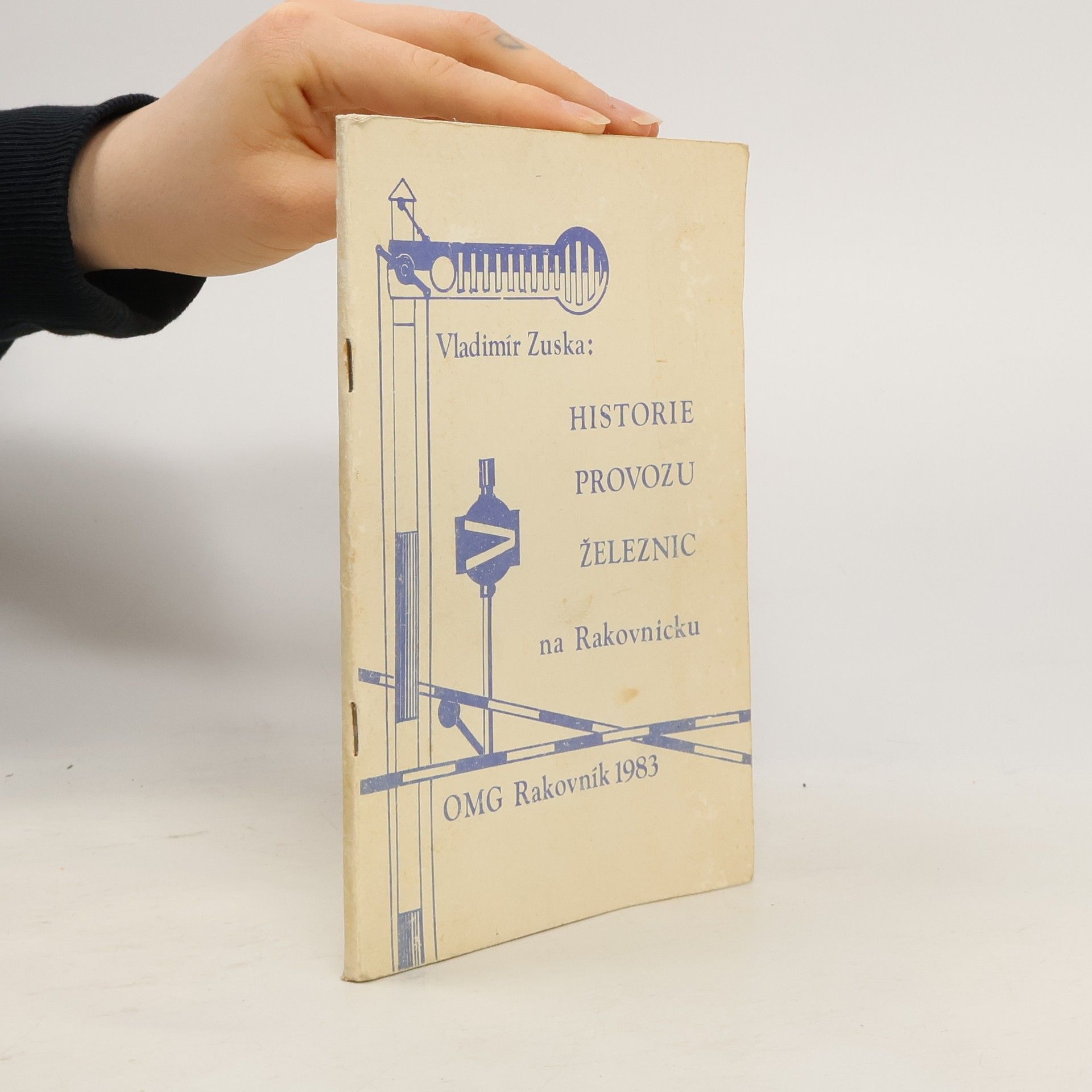 Vladimír Zuska Historie provozu a železnic na Rakovnicku