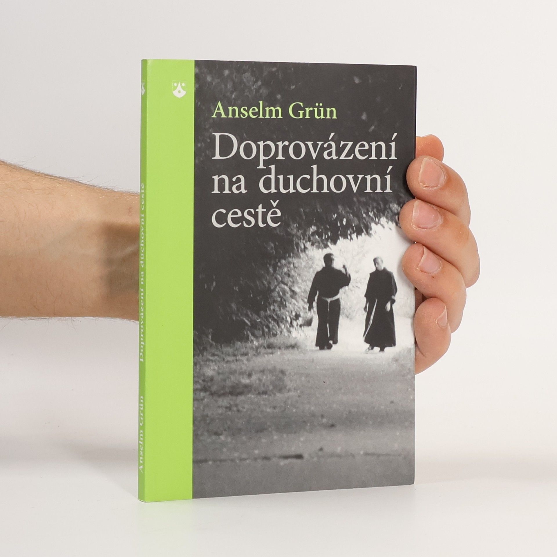 Anselm Grün Doprovázení na duchovní cestě