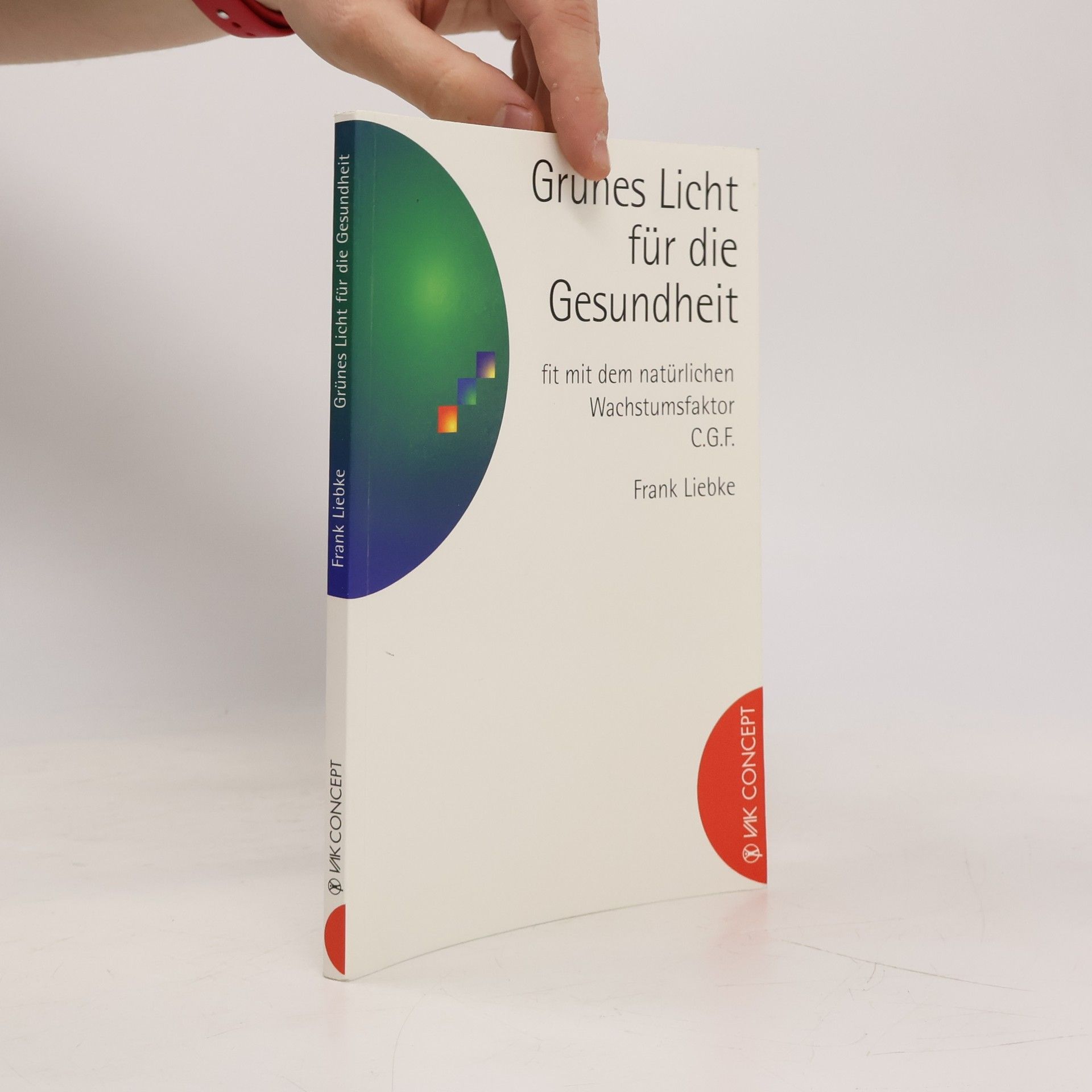 Dr.Frank Liebke Grünes Licht für die Gesundheit