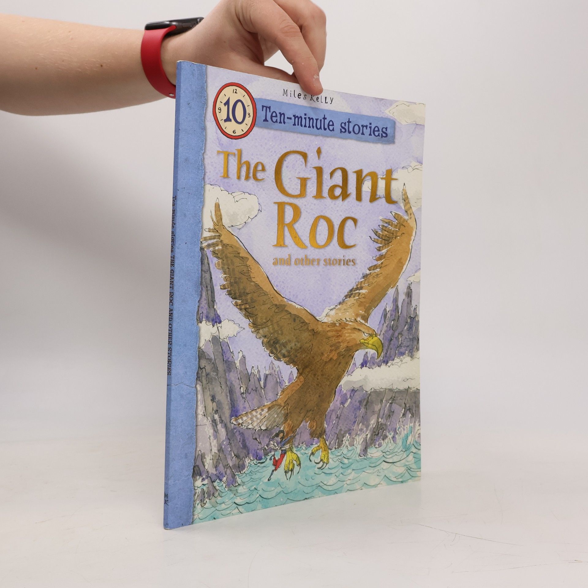 Belinda Gallagher Ten-Minute Stories - 10: The Giant Roc and Other Stories