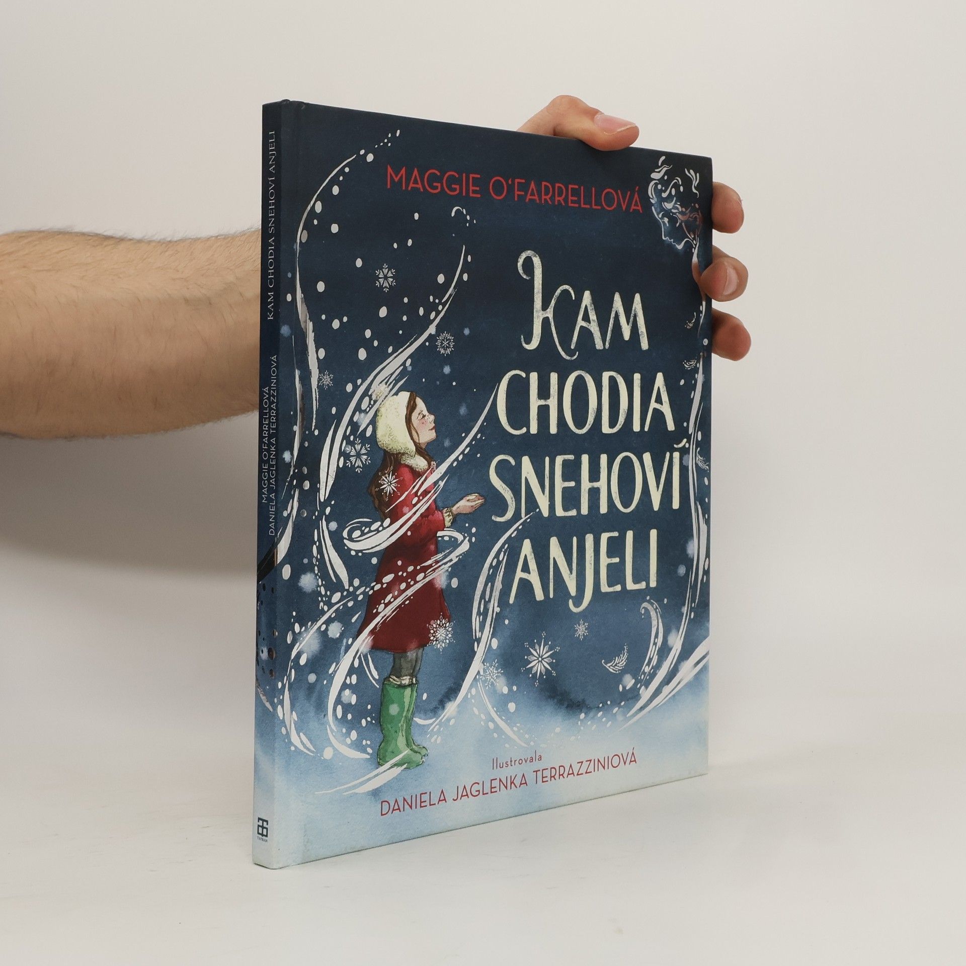 Maggie O. Farrell Kam chodia snehoví anjeli