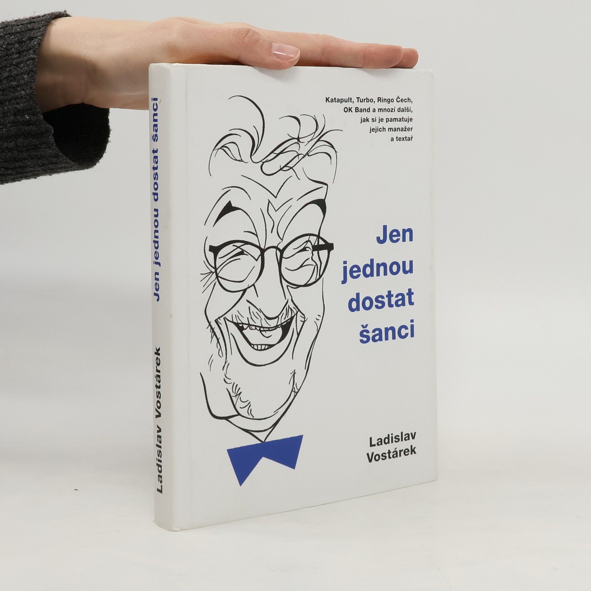 Ladislav Vostárek Jen jednou dostat šanci