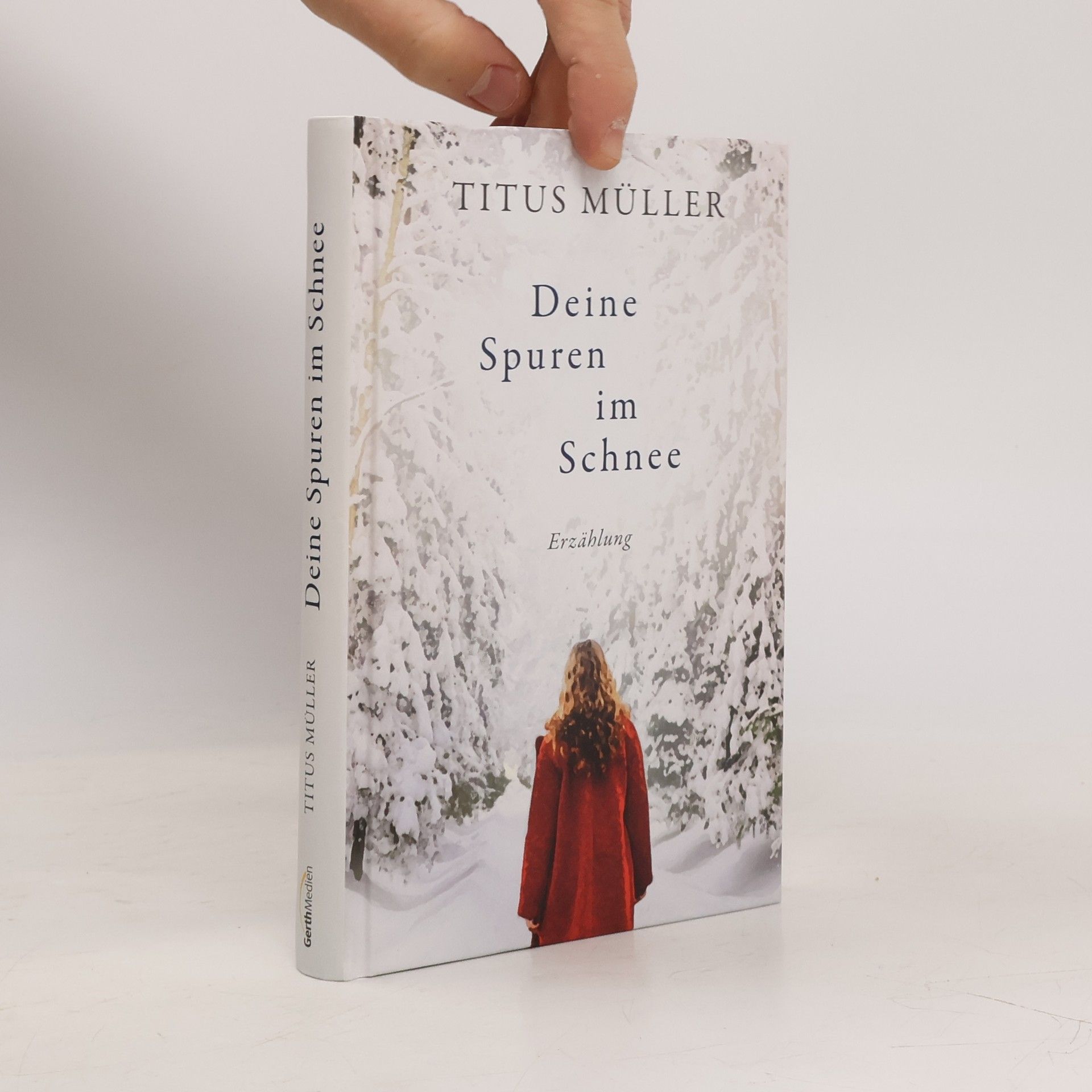 Titus Müller Deine Spuren im Schnee