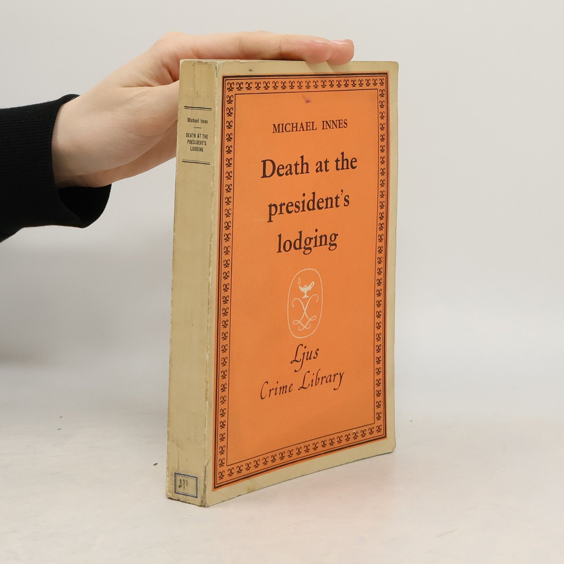 Michael Innes Death At The President’s Lodging