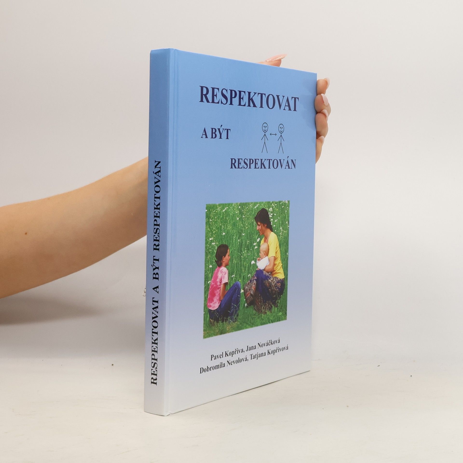 Pavel Kopřiva Respektovat a být respektován