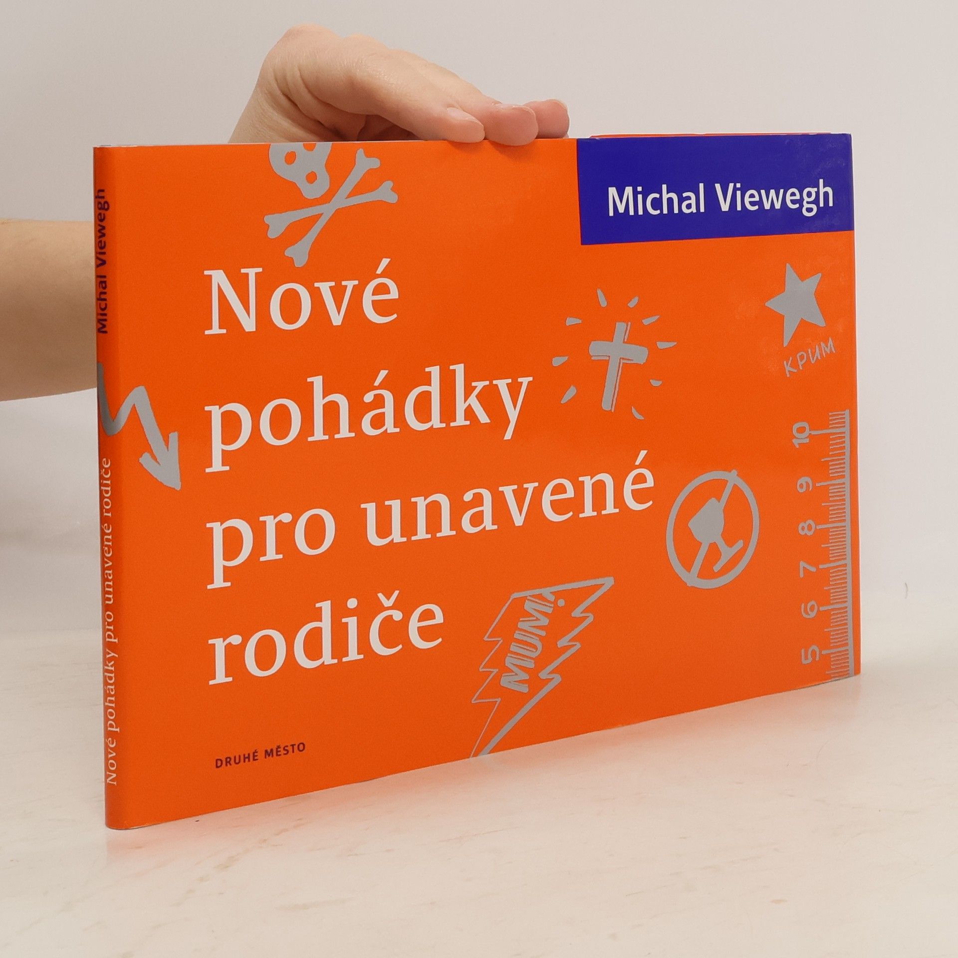 Michal Viewegh Nové pohádky pro unavené rodiče
