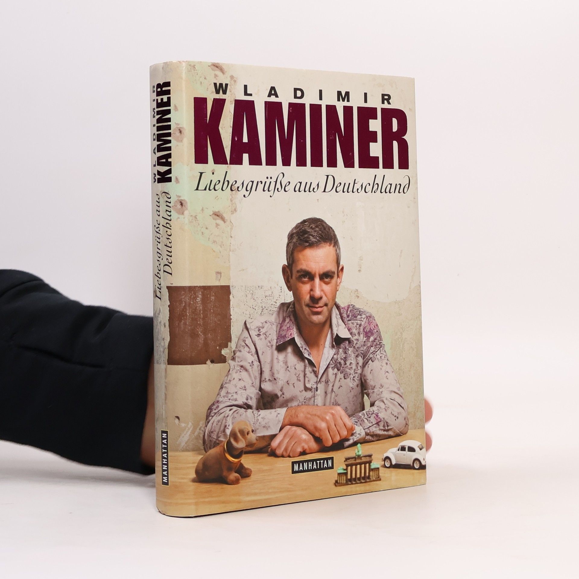 Wladimir Kaminer Liebesgrüße aus Deutschland