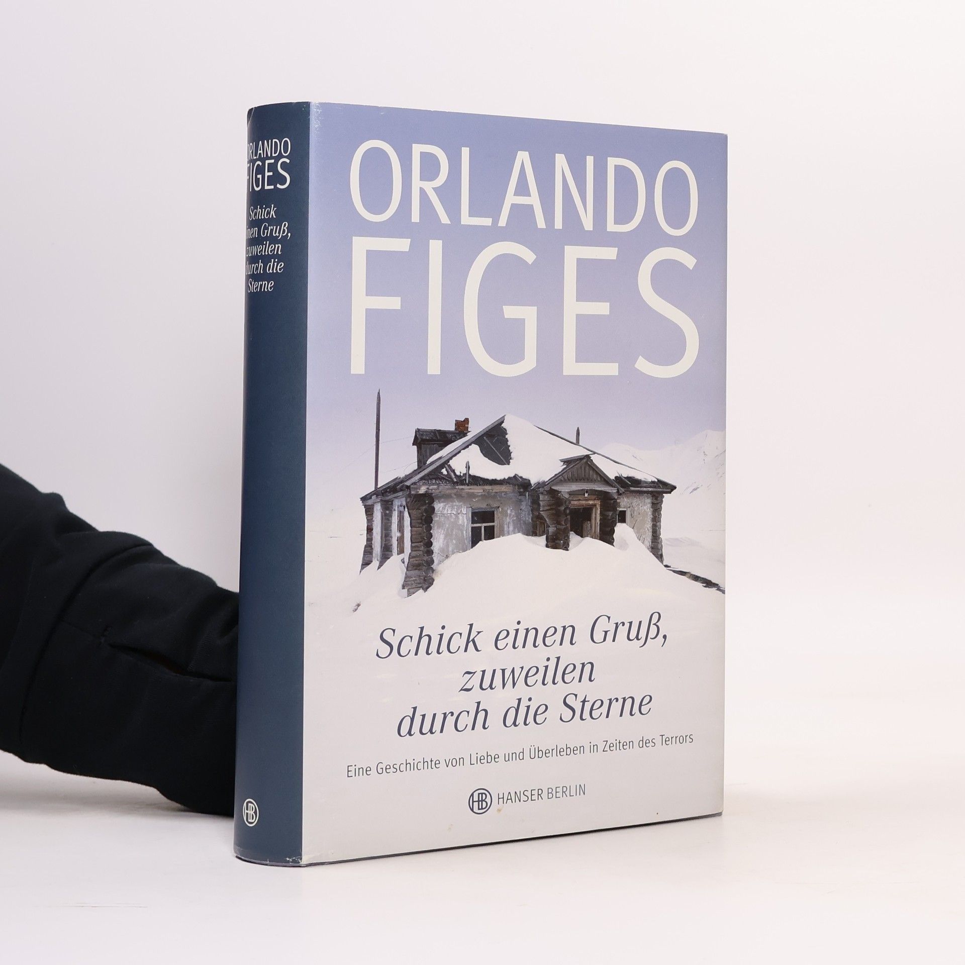 Orlando Figes Schick einen Gruß, zuweilen durch die Sterne