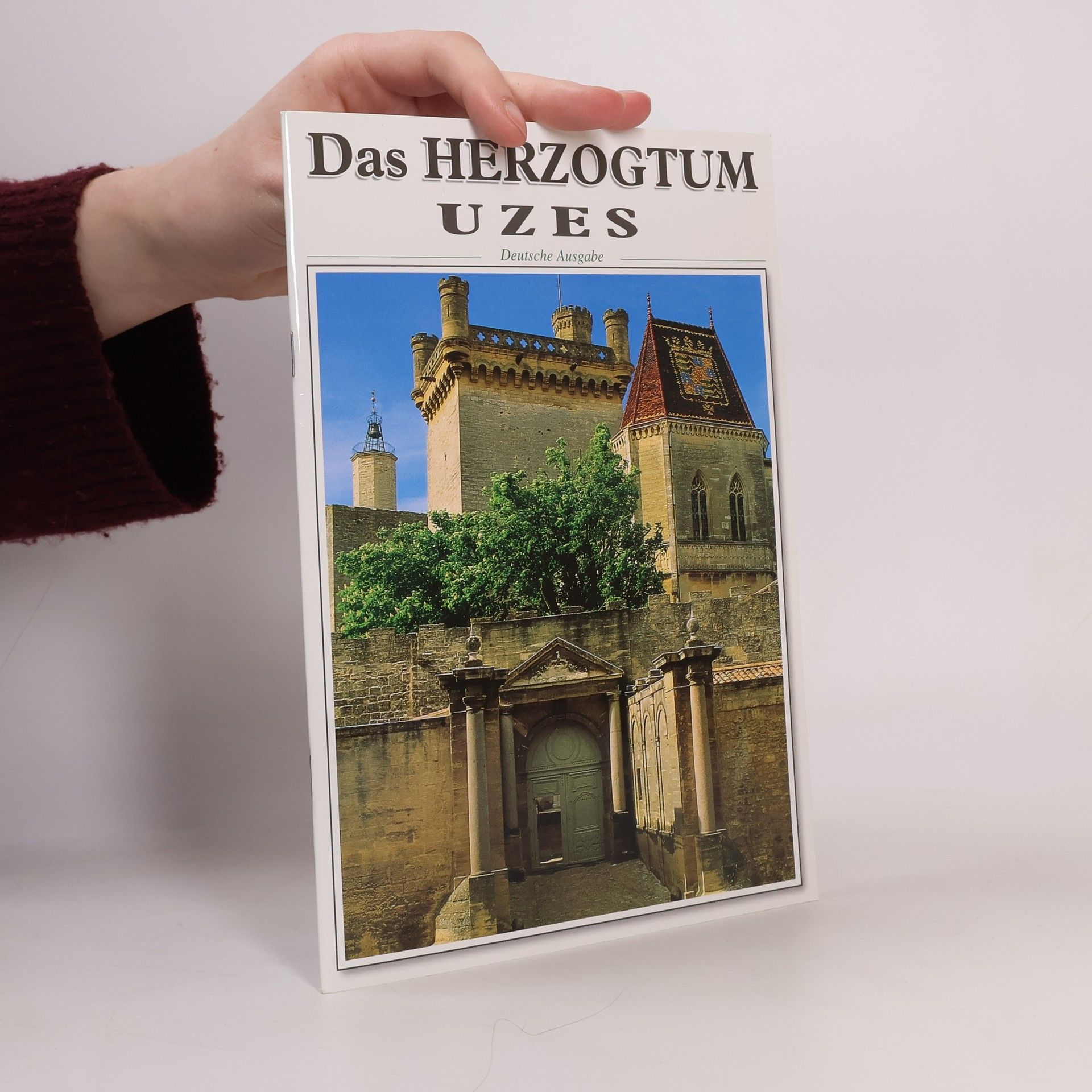 Anne Vié Das Herzogtum Uzes