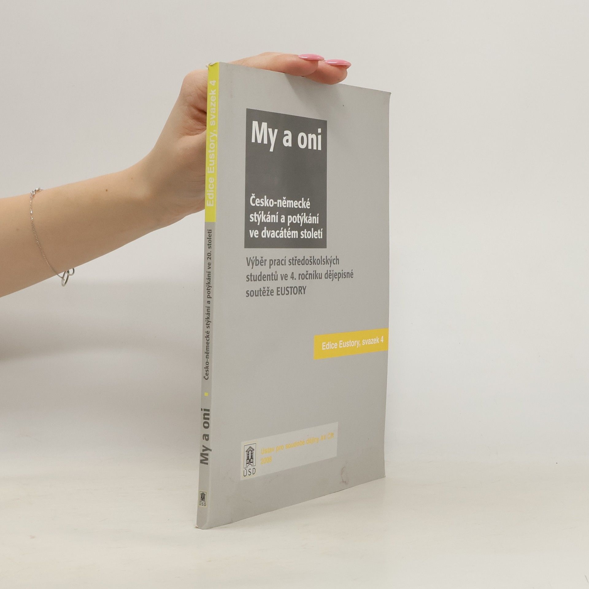 My a oni. Česko-německé stýkání a potýkání ve dvacátém století