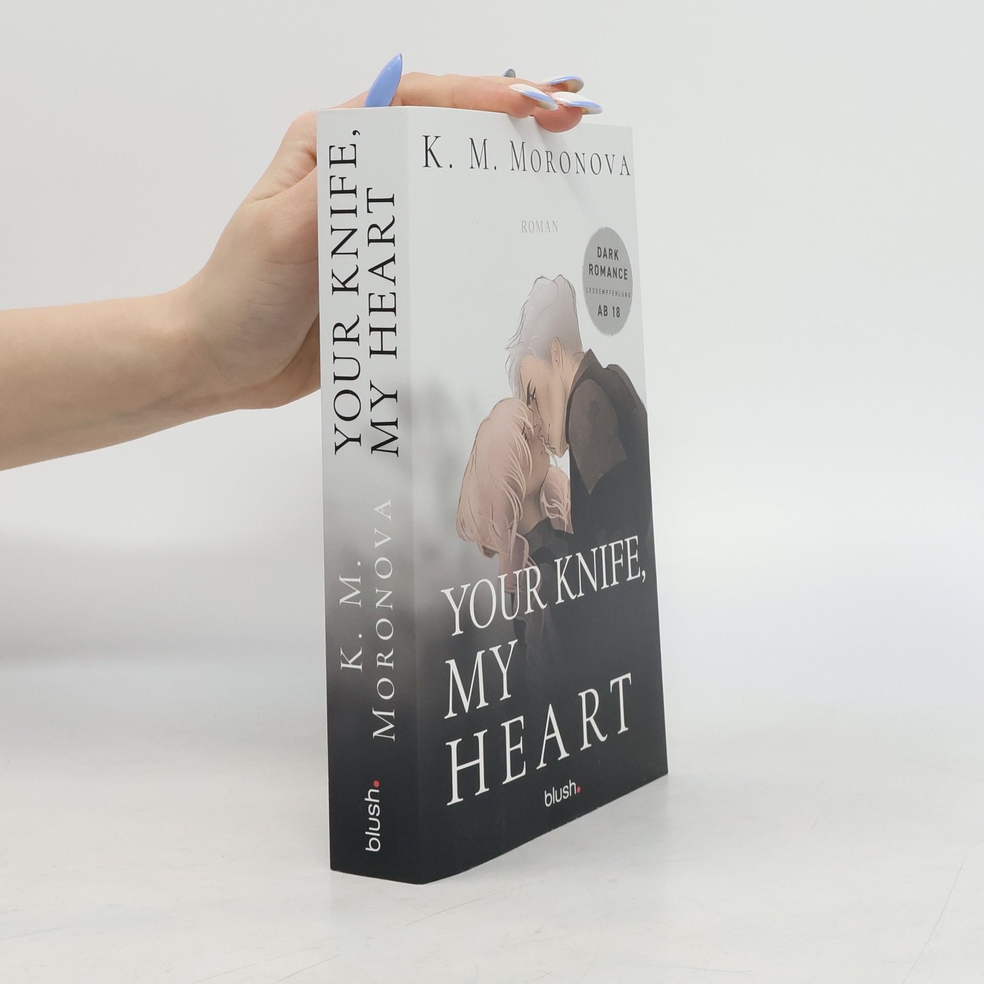 K M Moronova Your Knife, My Heart