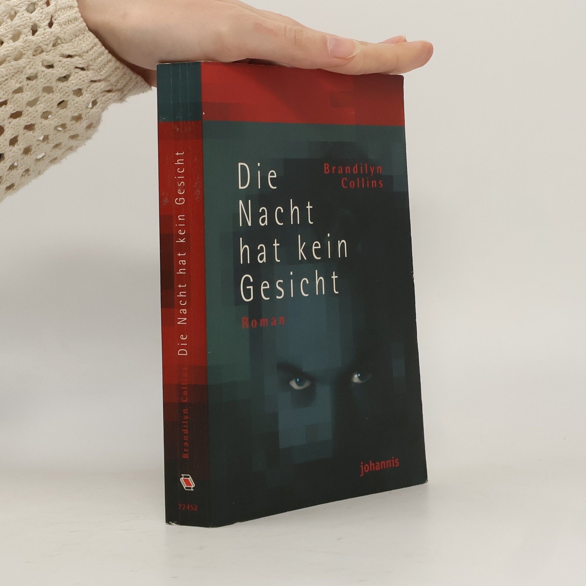 Brandilyn Collins Die Nacht hat kein Gesicht. Roman