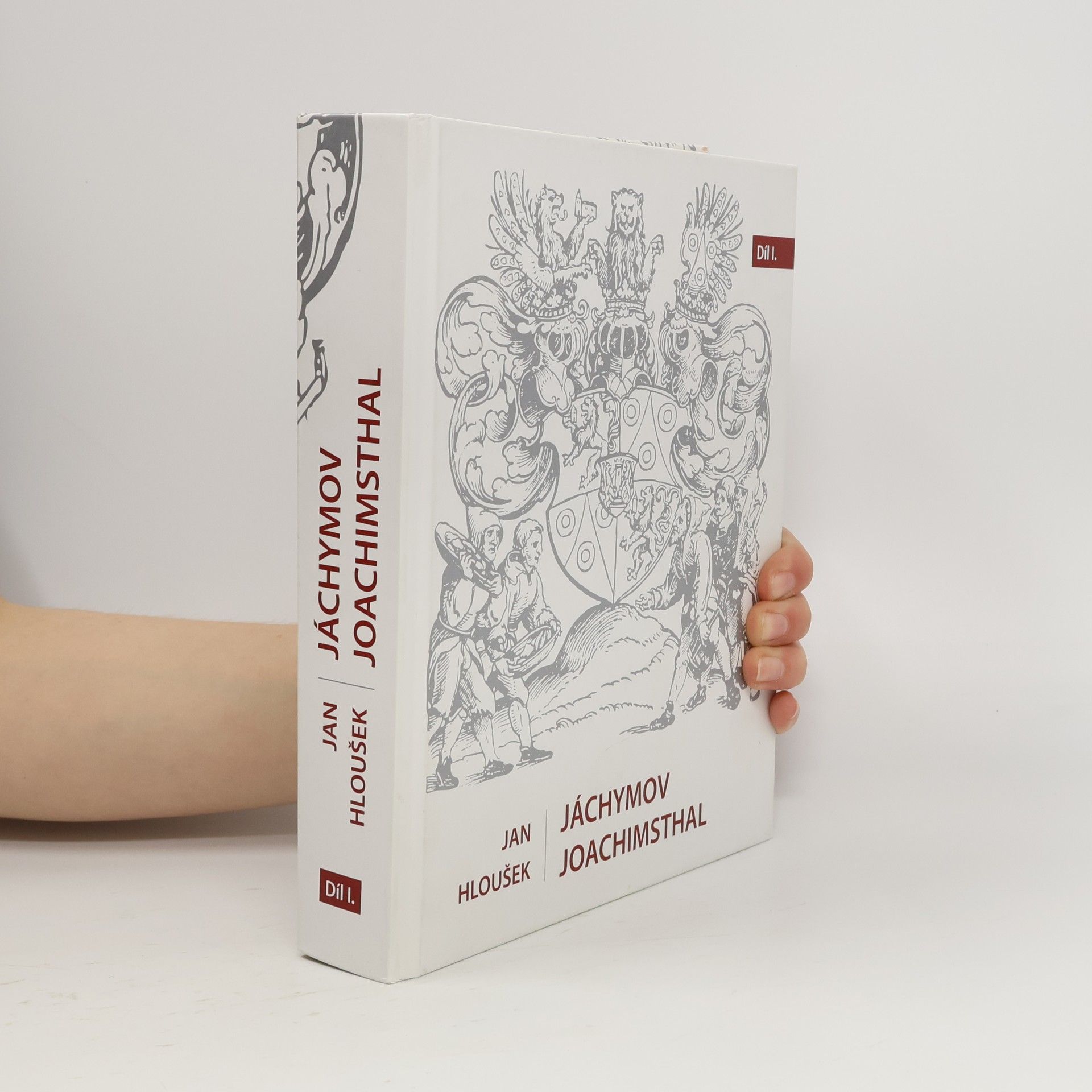 Jan Hloušek Jáchymov - Joachimsthal - I. a II. díl