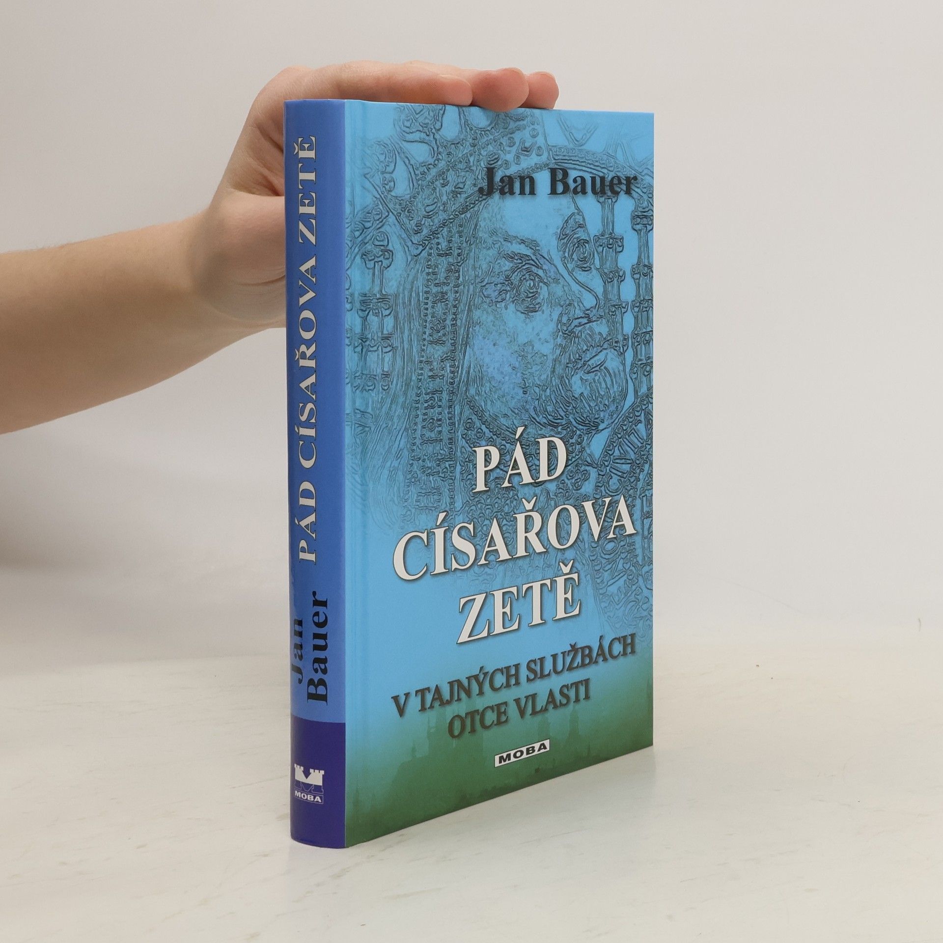 Jan Bauer Pád císařova zetě