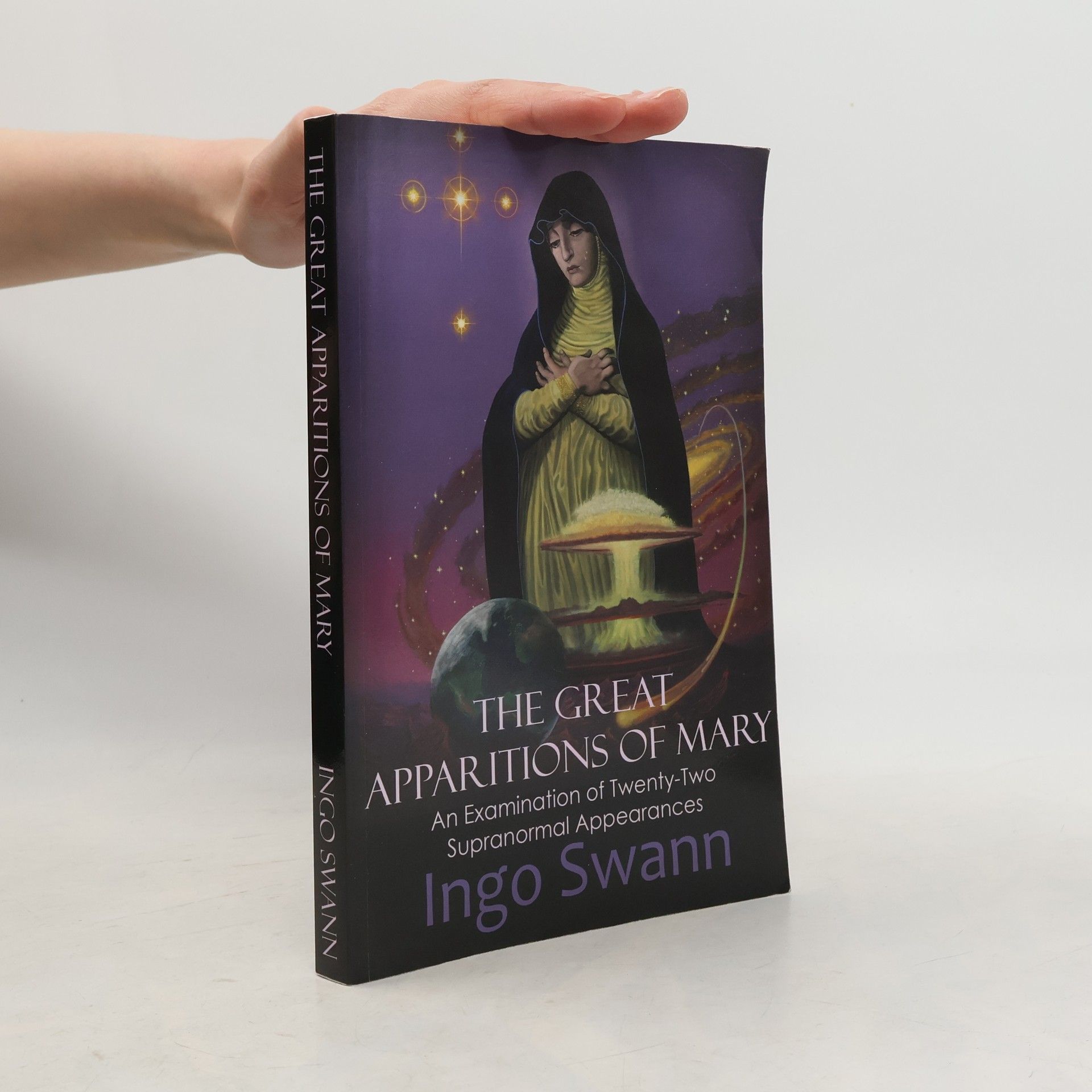 Ingo Swann The Great Apparitions of Mary