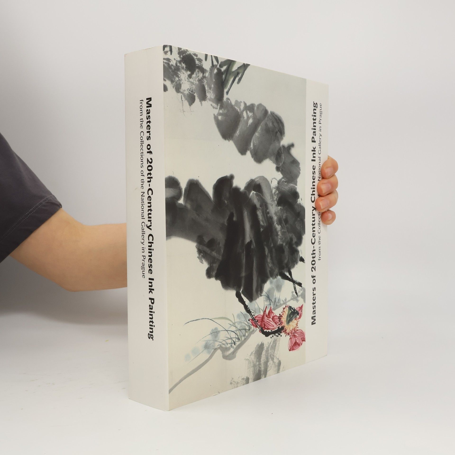 Tomáš Winter Masters of 20th-century Chinese Ink Painting from the Collections of the National Gallery in Prague