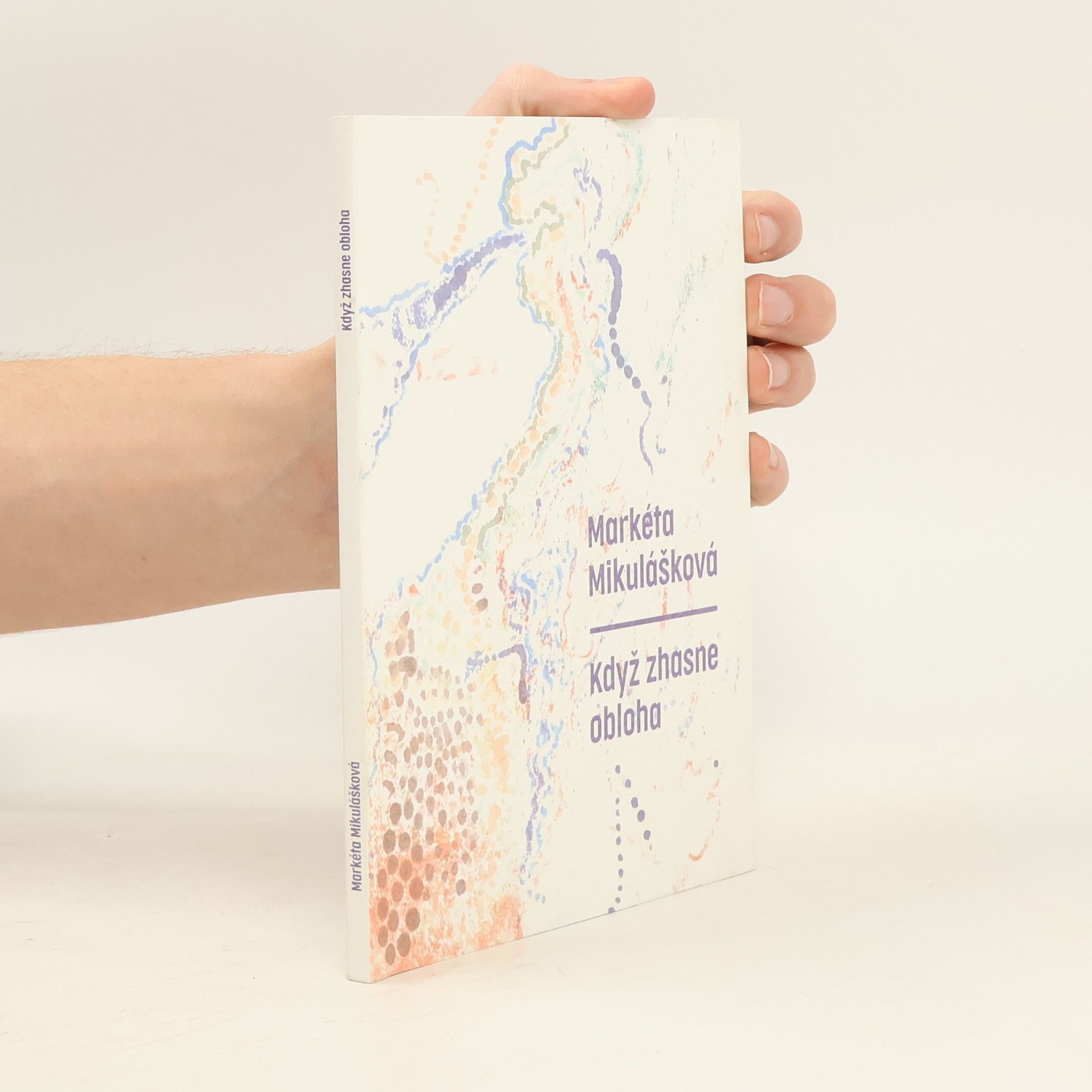 Markéta Mikulášková Když zhasne obloha