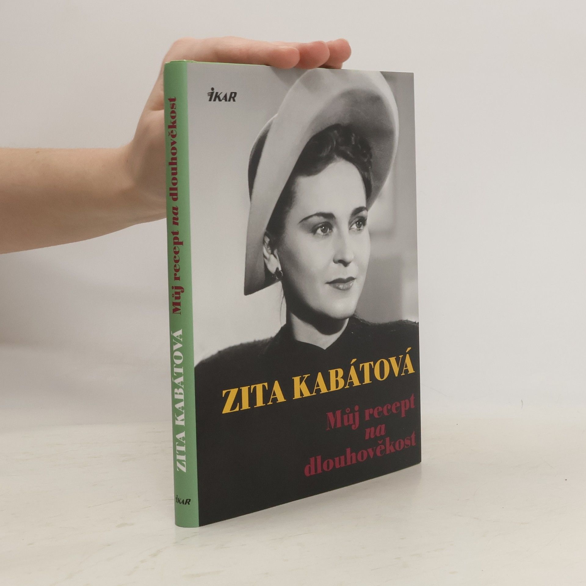 Zita Kabátová Můj recept na dlouhověkost