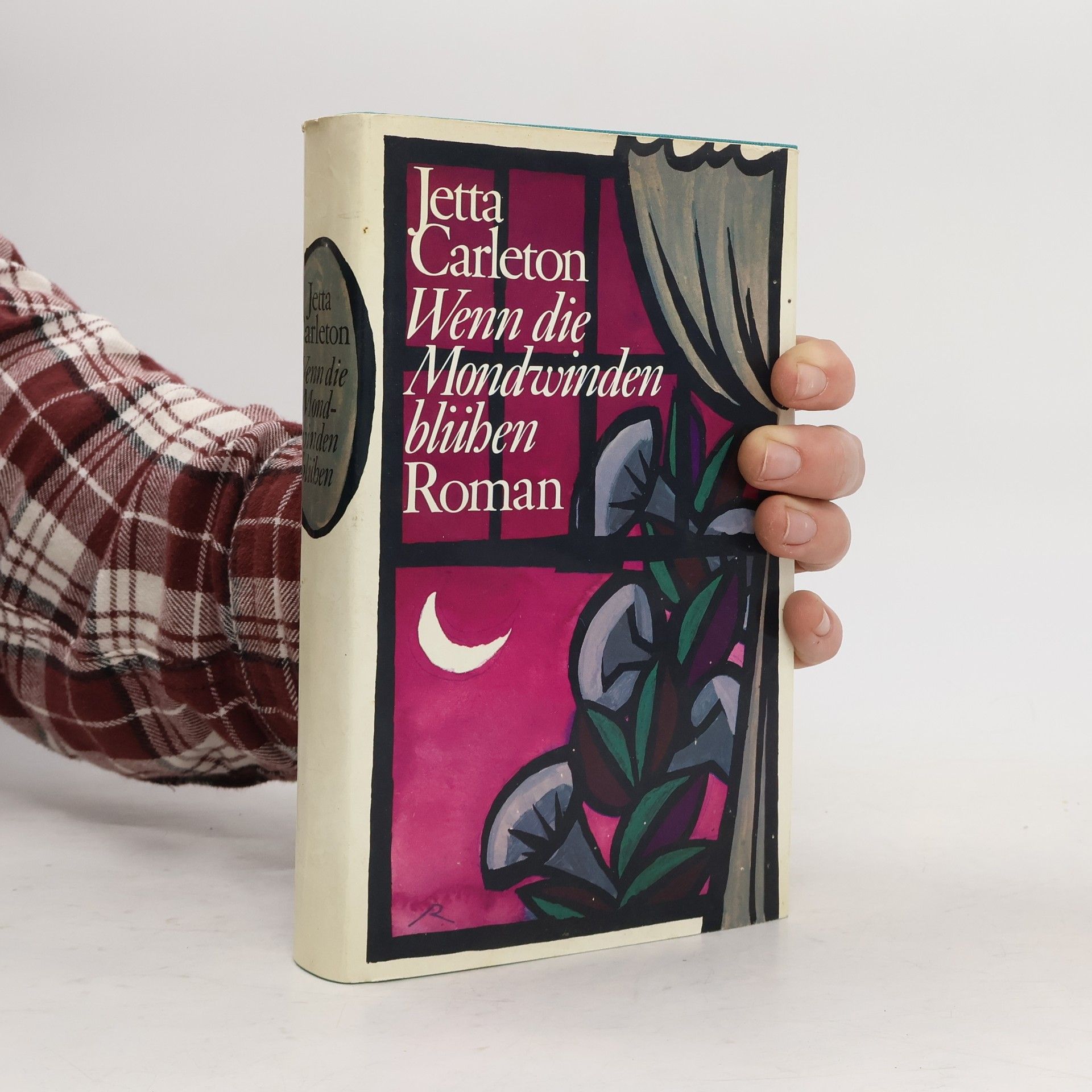 Jetta Carleton Wenn die Mondwinden blühen