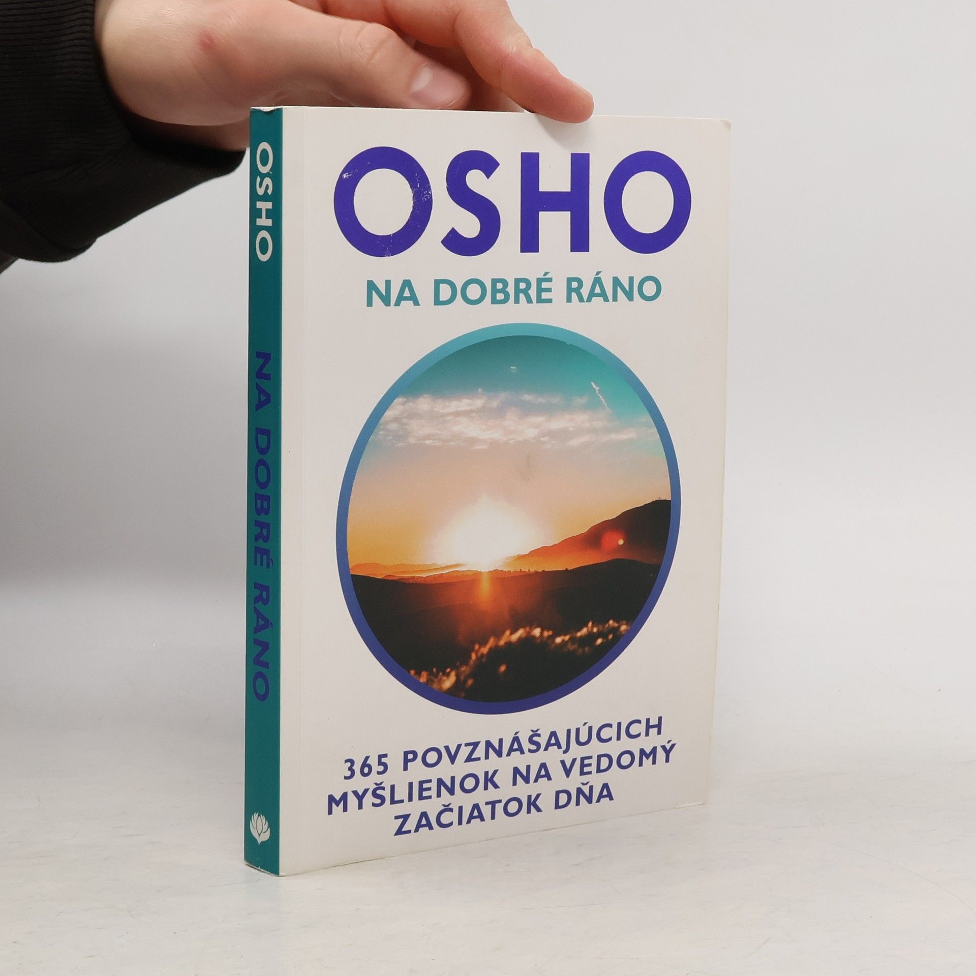 Osho Na dobré ráno - 365 povznášujúcich myšlienok na vedomý začiatok dňa