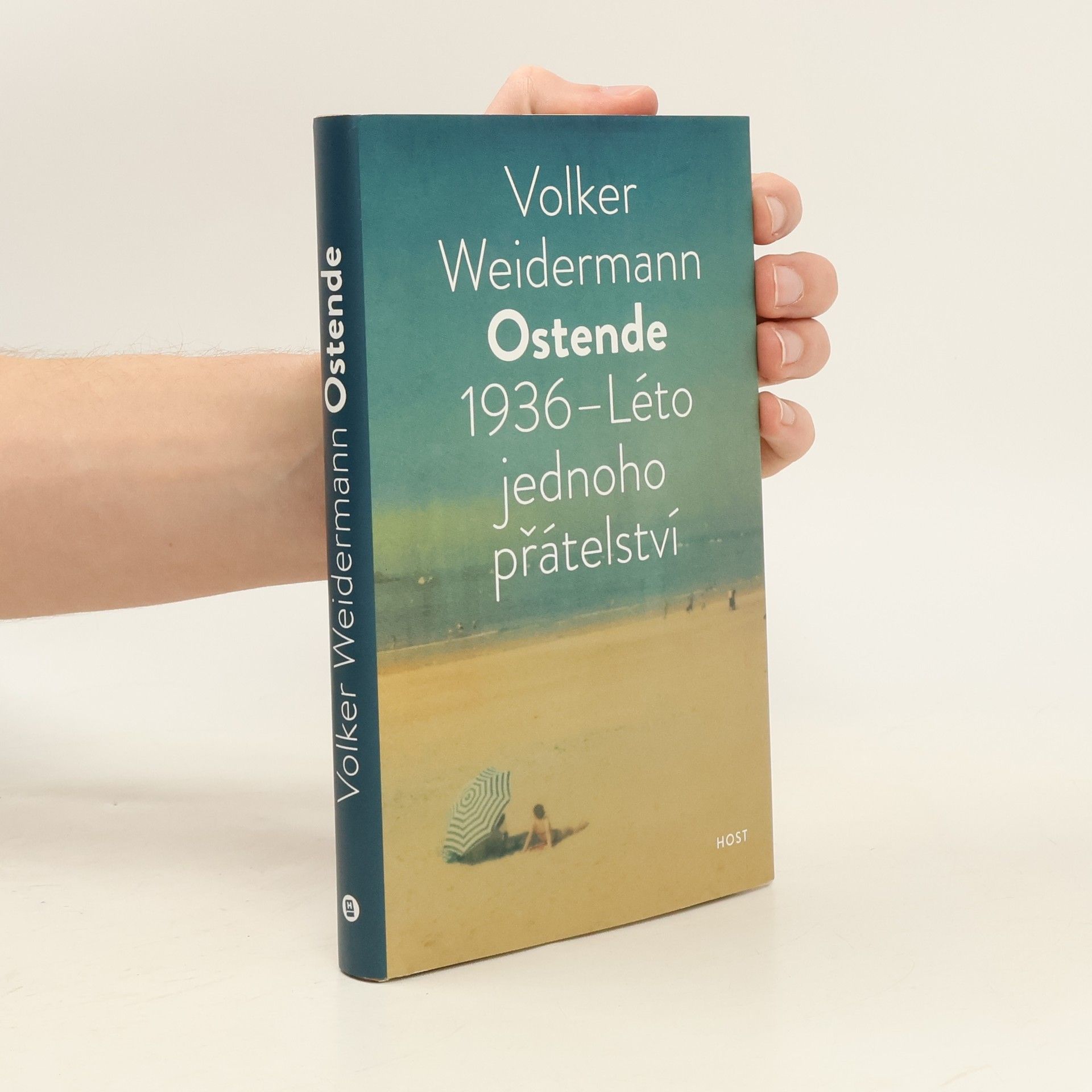 Volker Weidermann Ostende. 1936 – Léto jednoho přátelství